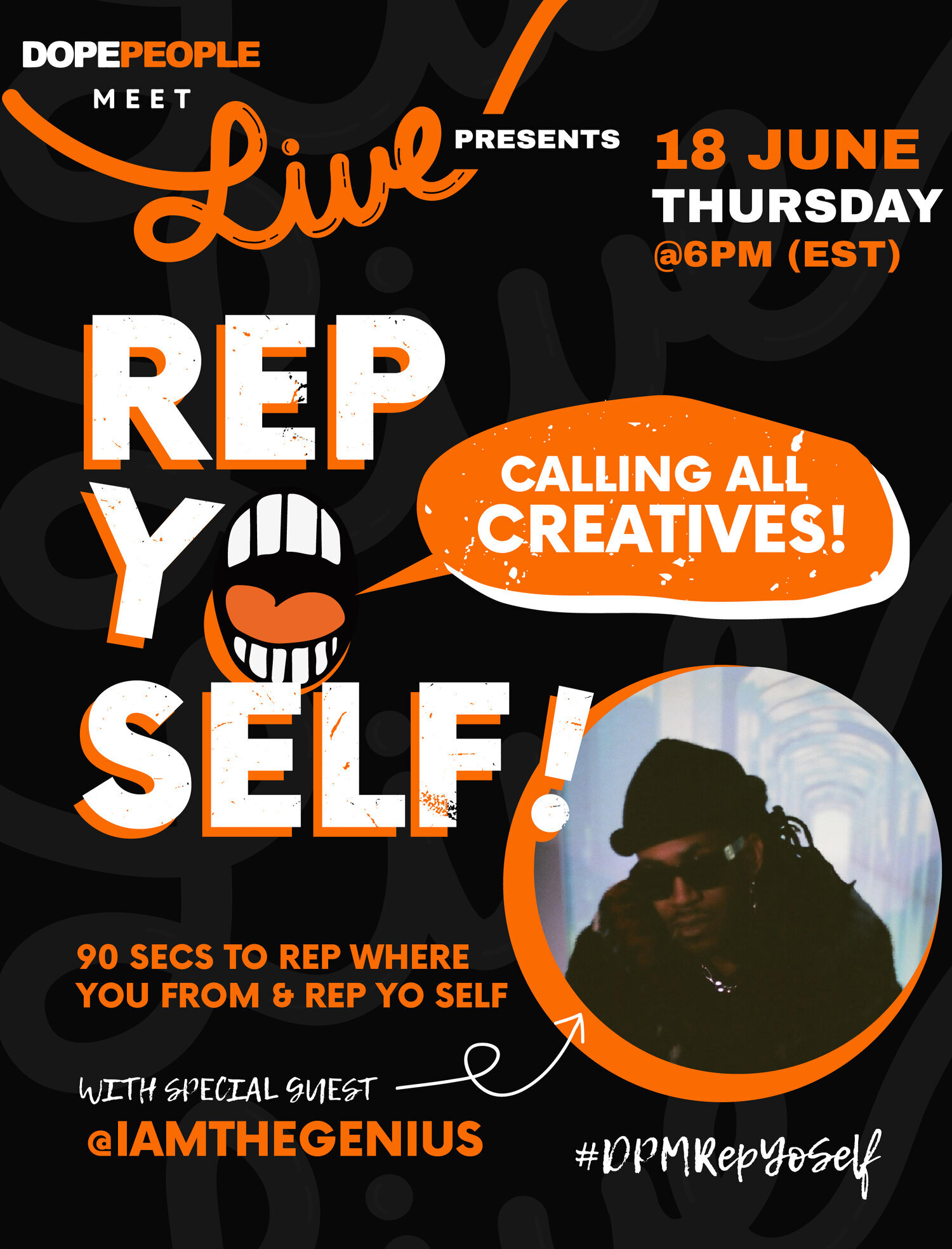 Dope People Meet® LIVE: REP YO SELF ft. Genius