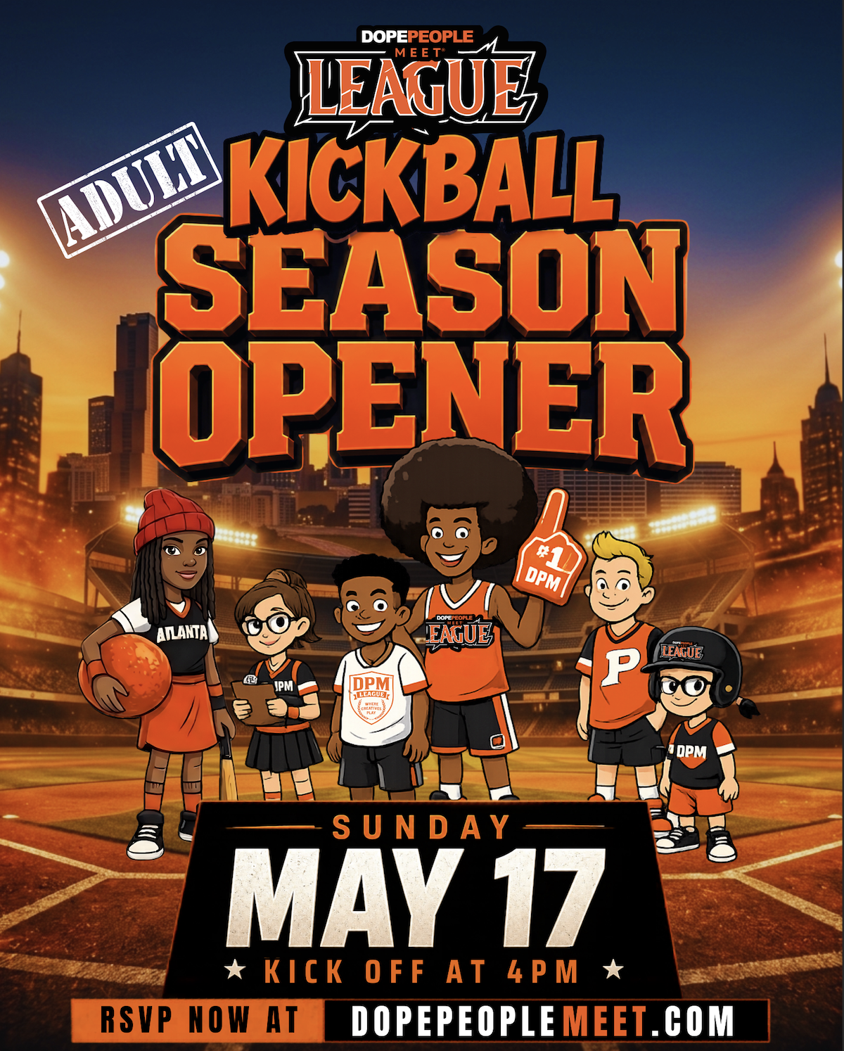 DPM® LEAGUE KICKBALL SEASON OPENER