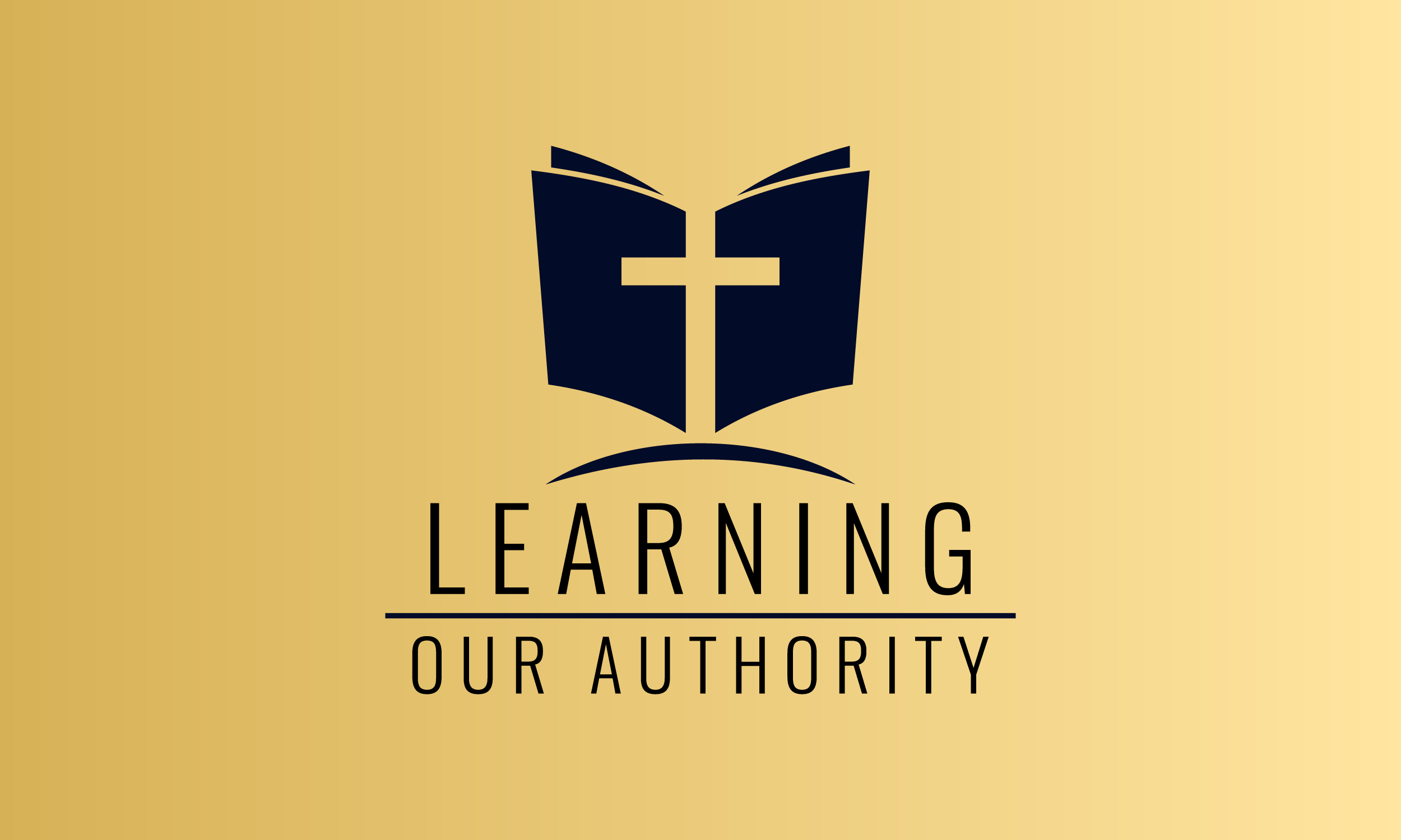 Learning Our Authority - Class 4 of 4