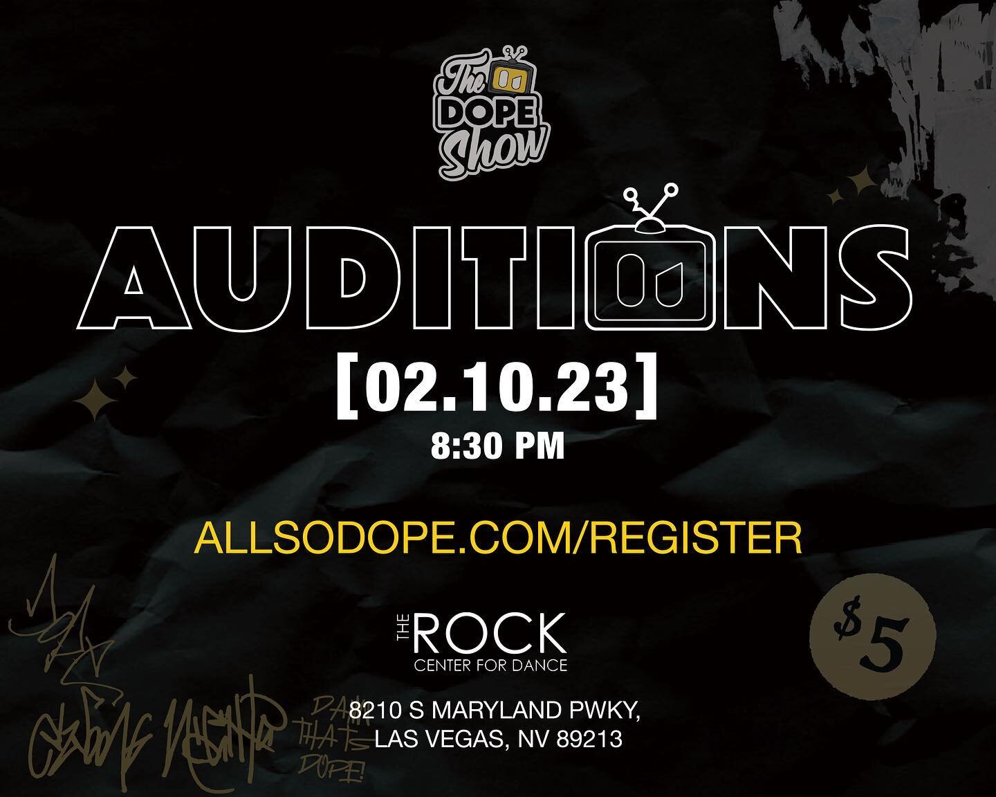 🔗 allsodope.com/register

The DOPE Show AUDITIONS
02.10.23 | 8:30 PM | $5
@therockcenterfordance 
Las Vegas, NV

#thedopeshow #allsodope