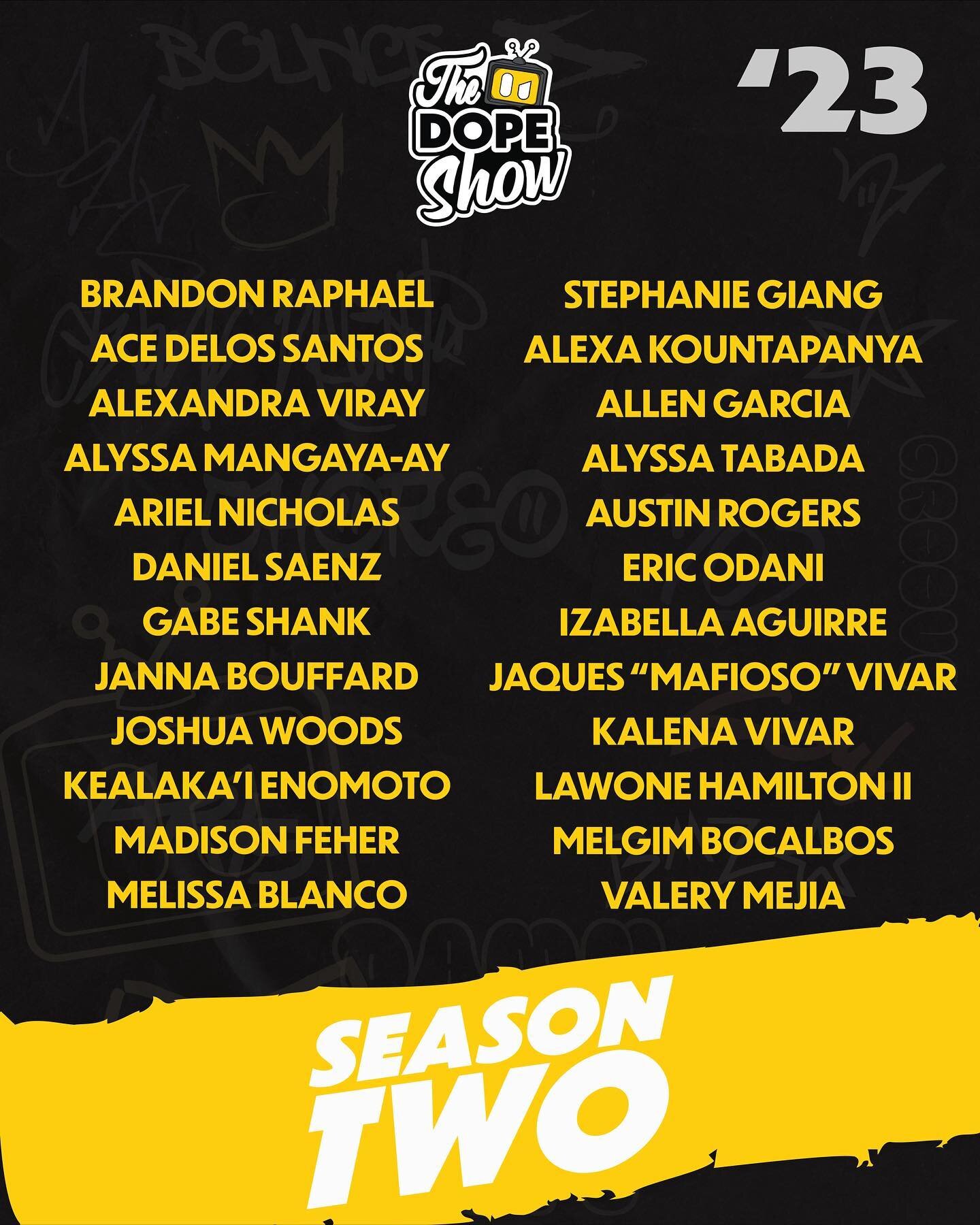 SEASON TWO

Directed by
Brandon Raphael @brandon_allsodope
Stephanie Giang @stephaulait

Ace Delos Santos @ace702x
Alexa Kountapanya @alexaxxdk
Alexandra Viray @alx.aesthetics
Allen Garcia @jinxthefool
Alyssa Mangaya-Ay @alyssaaem
Alyssa Tabada @alys