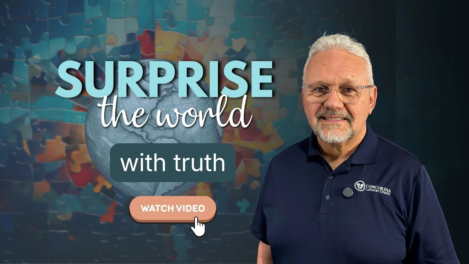 Surprise the World with Truth