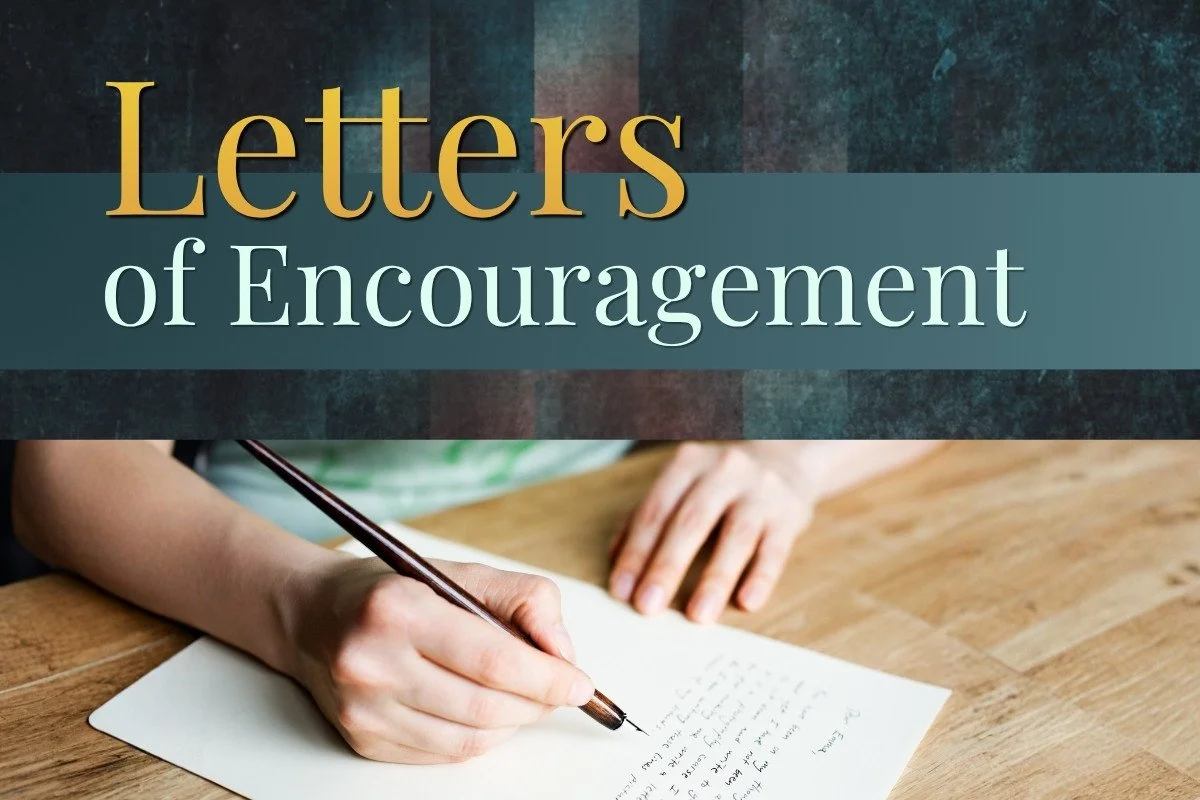 Letters of Encouragement