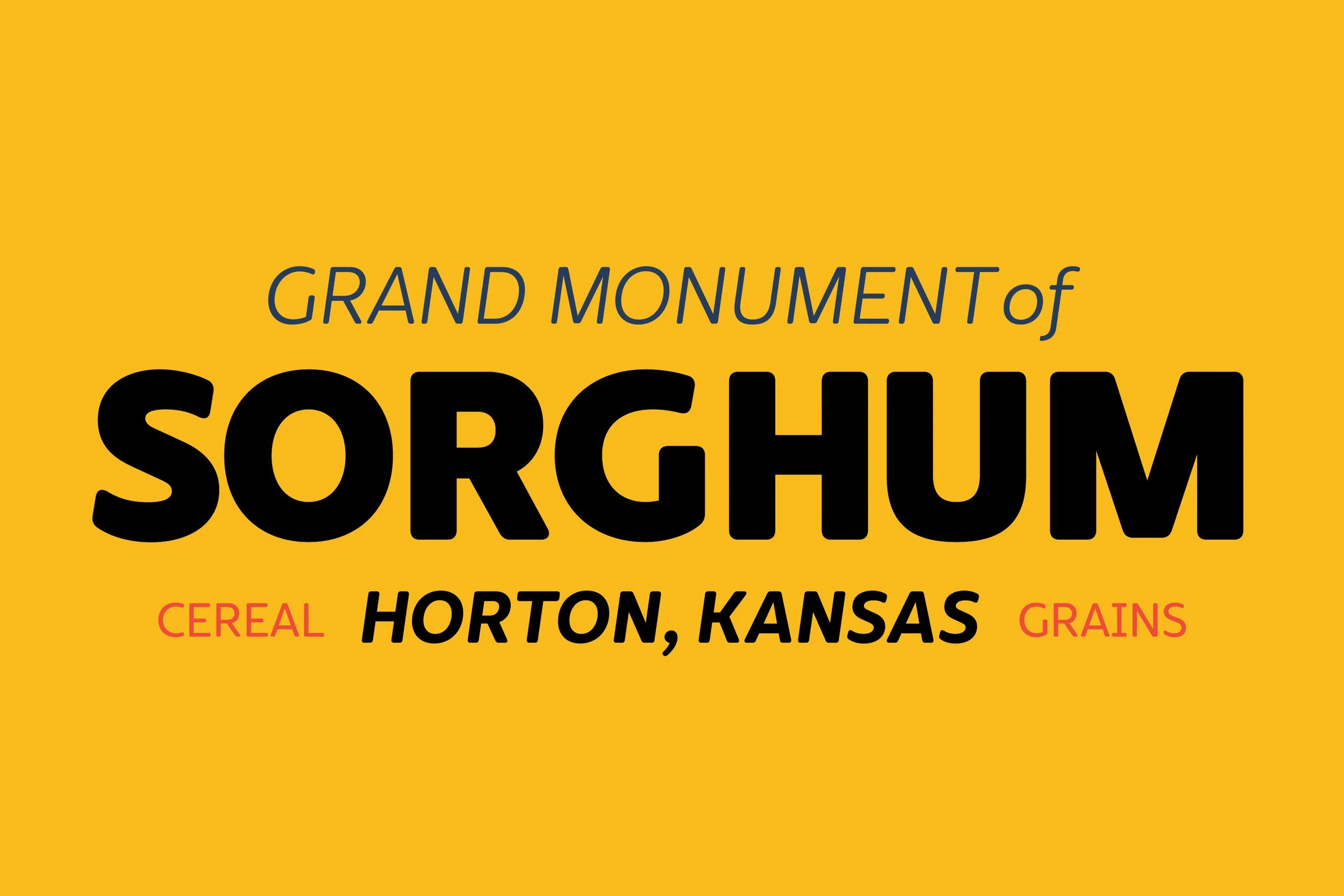 Sign about the Grand Monument of Sorghum in Horton, Kansas, highlighting sorghum as a cereal grain.