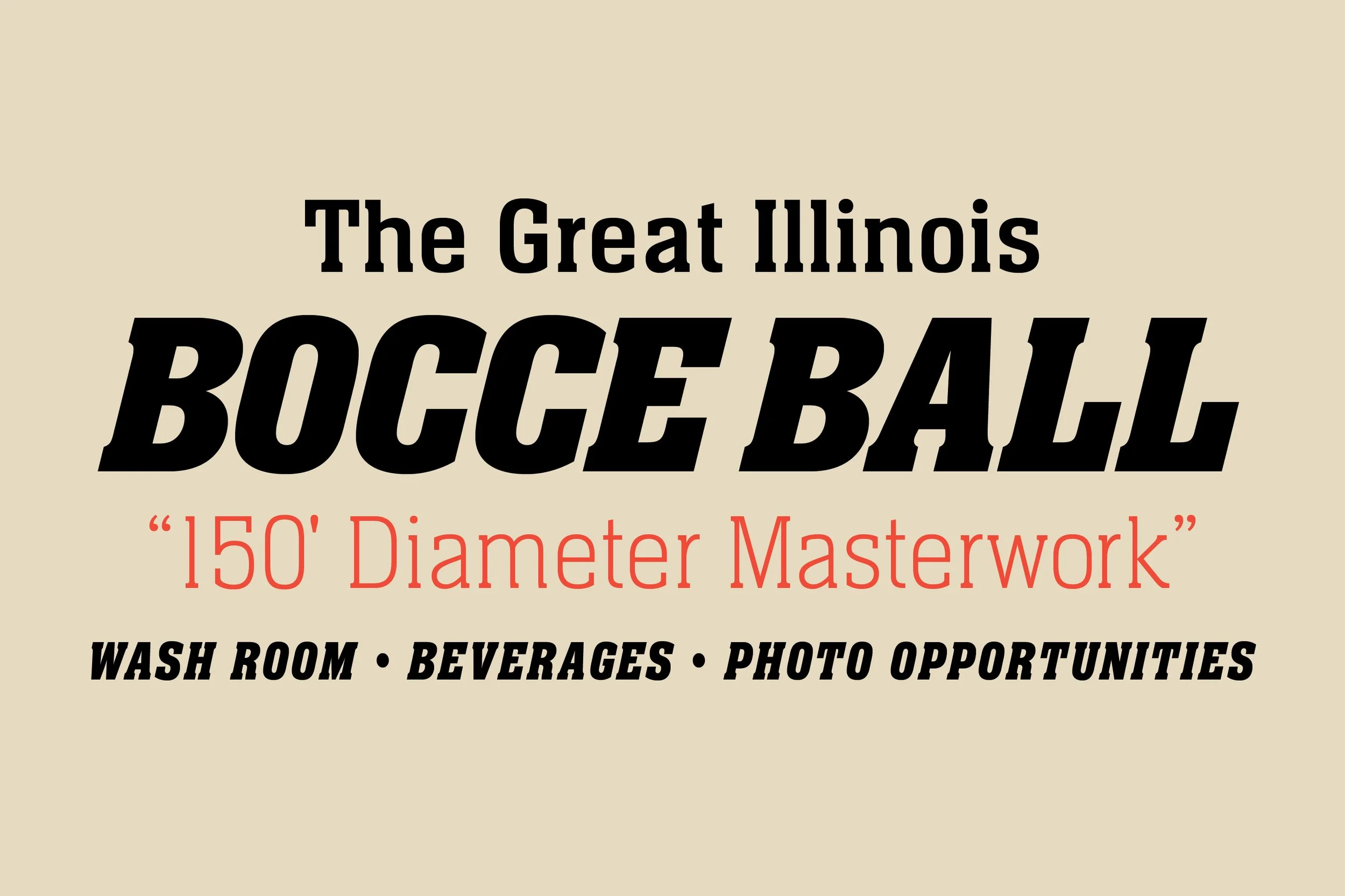 Sign promoting the Illinois Bocce Ball event with details about activities, including washroom, beverages, and photo opportunities.
