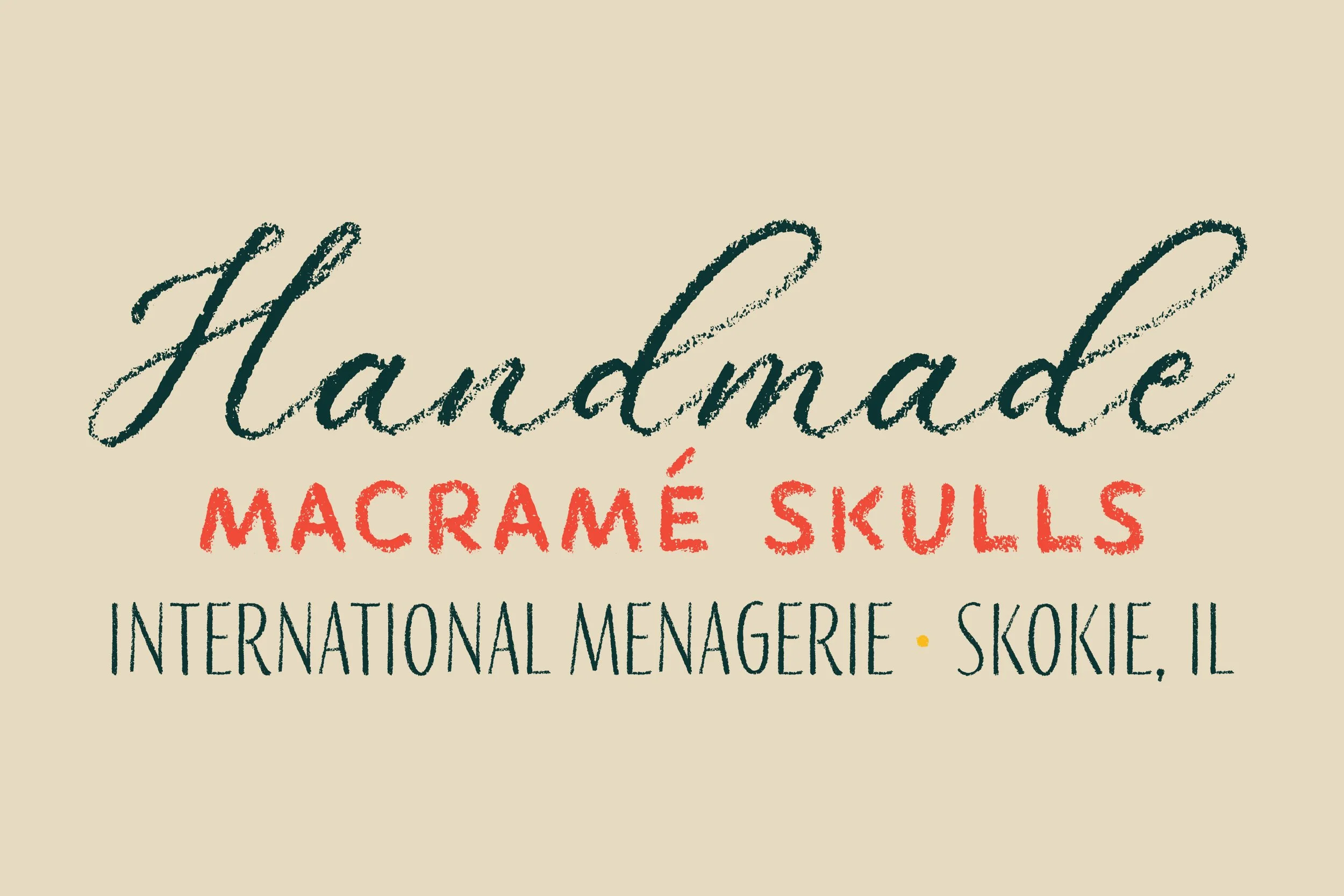 Handmade macramé skulls sign from International Menagerie in Skokie, Illinois.