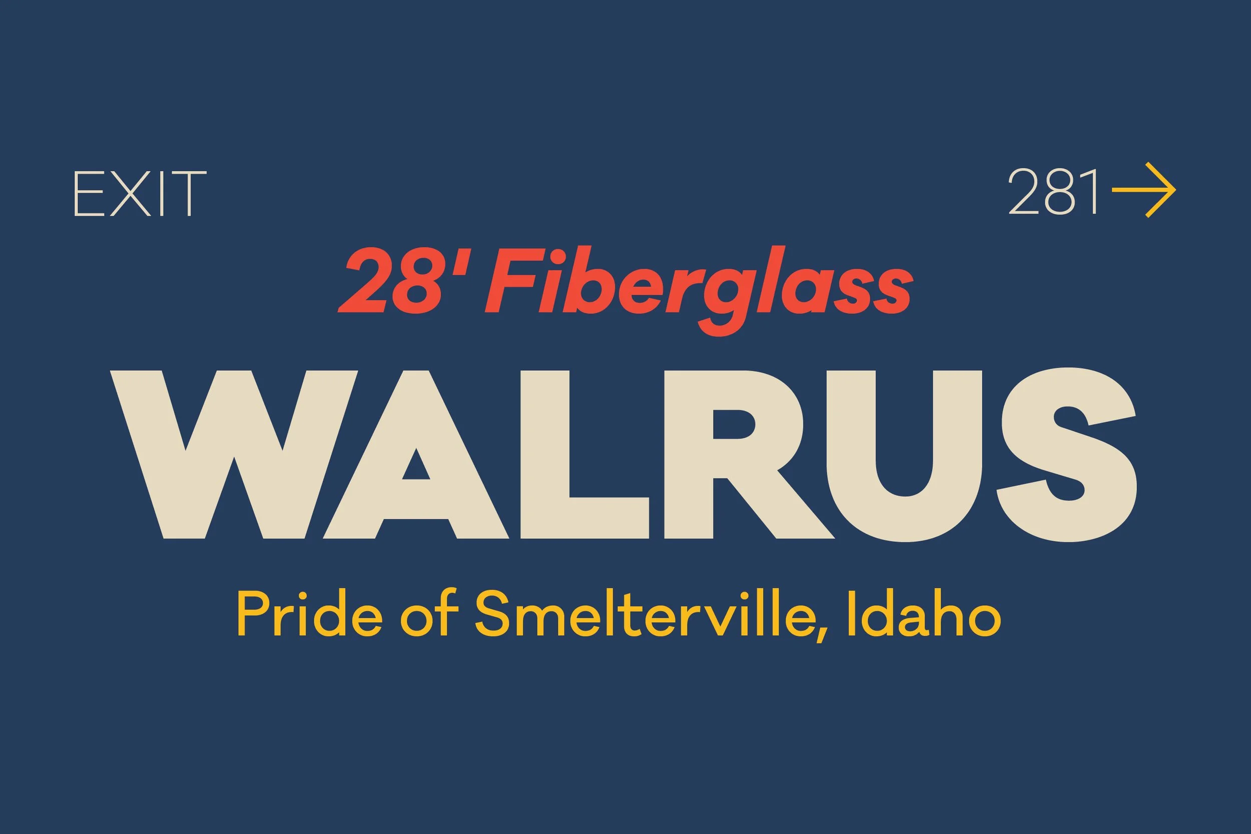 Sign for Walrus, a 28-foot fiberglass sculpture, located in Smelterville, Idaho, with exit and directional information.