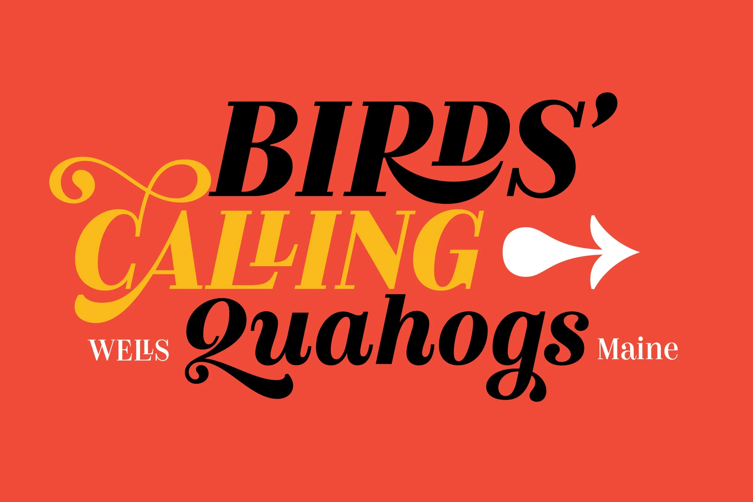 Text reading 'Birds' Calling' with 'Wells, Maine' in smaller font, and an arrow pointing to the right, on a red background.