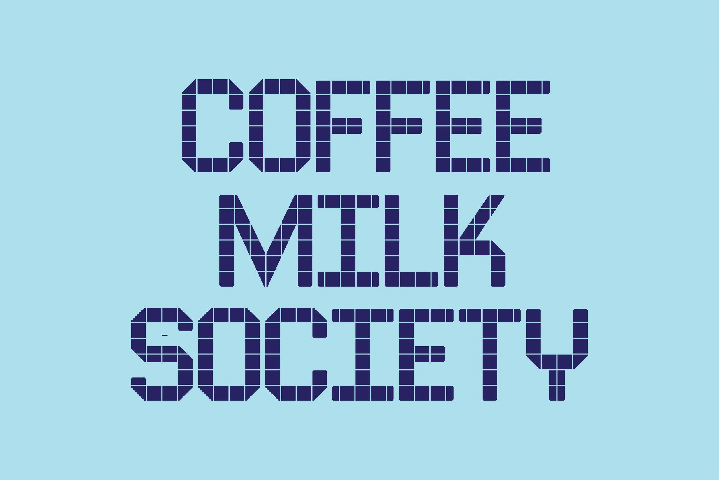 Text reading 'COFFEE MILK' and 'SOCIETY' in a pixelated style on a light blue background.