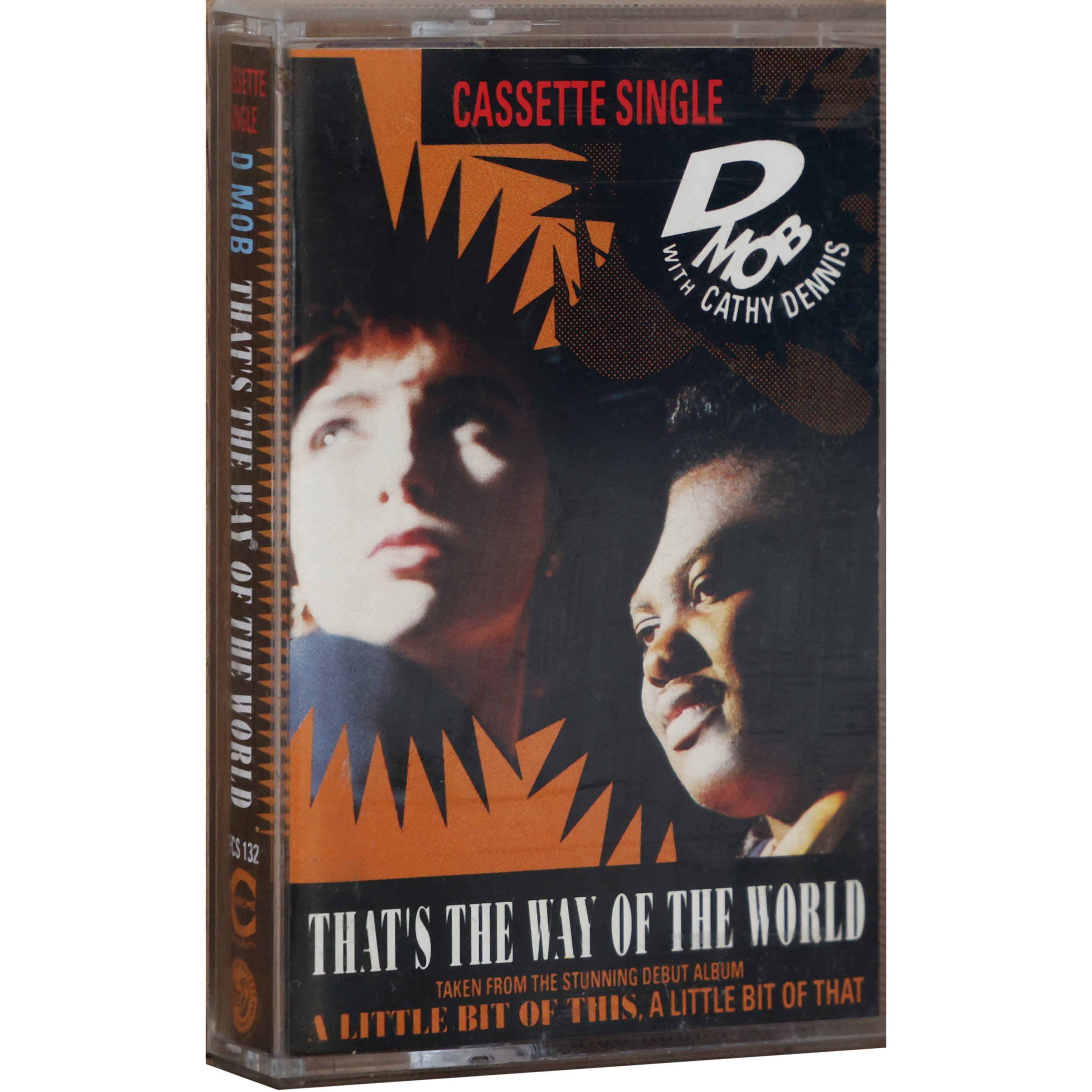 D Mob with Cathy Dennis / That’s The Way Of The World - Cassette