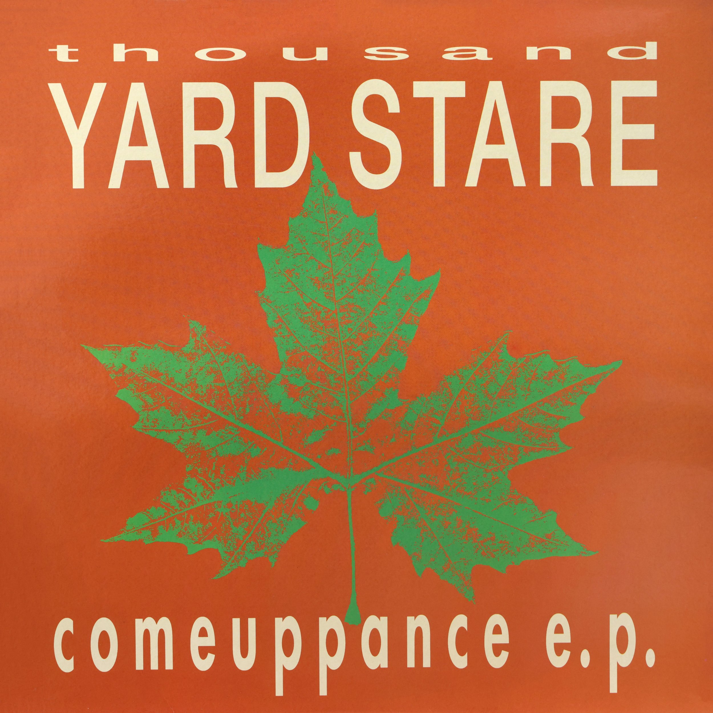 Thousand Yard Stare - comeuppance e.p.