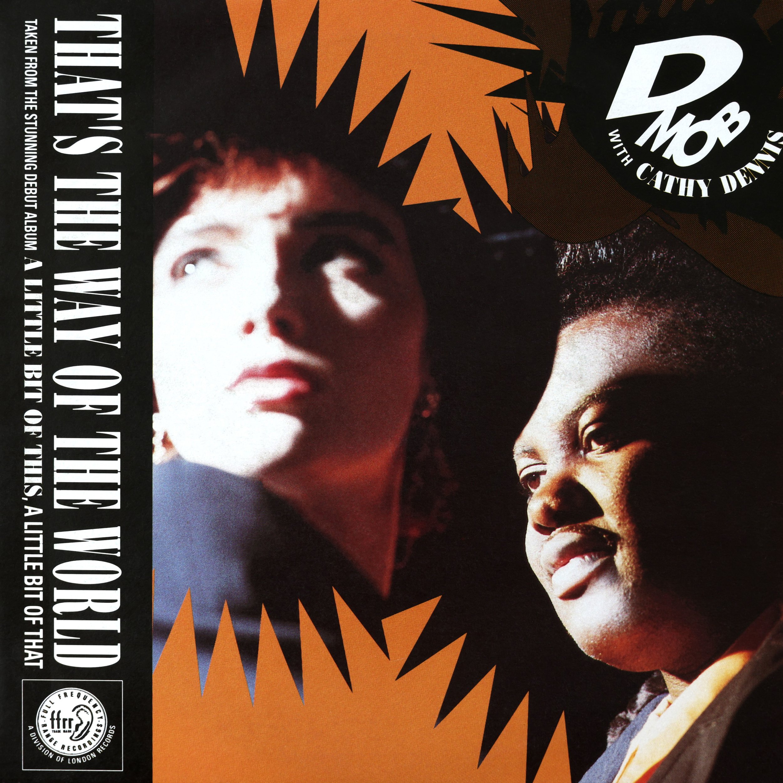 D Mob with Cathy Dennis / That’s The Way Of The World 7"