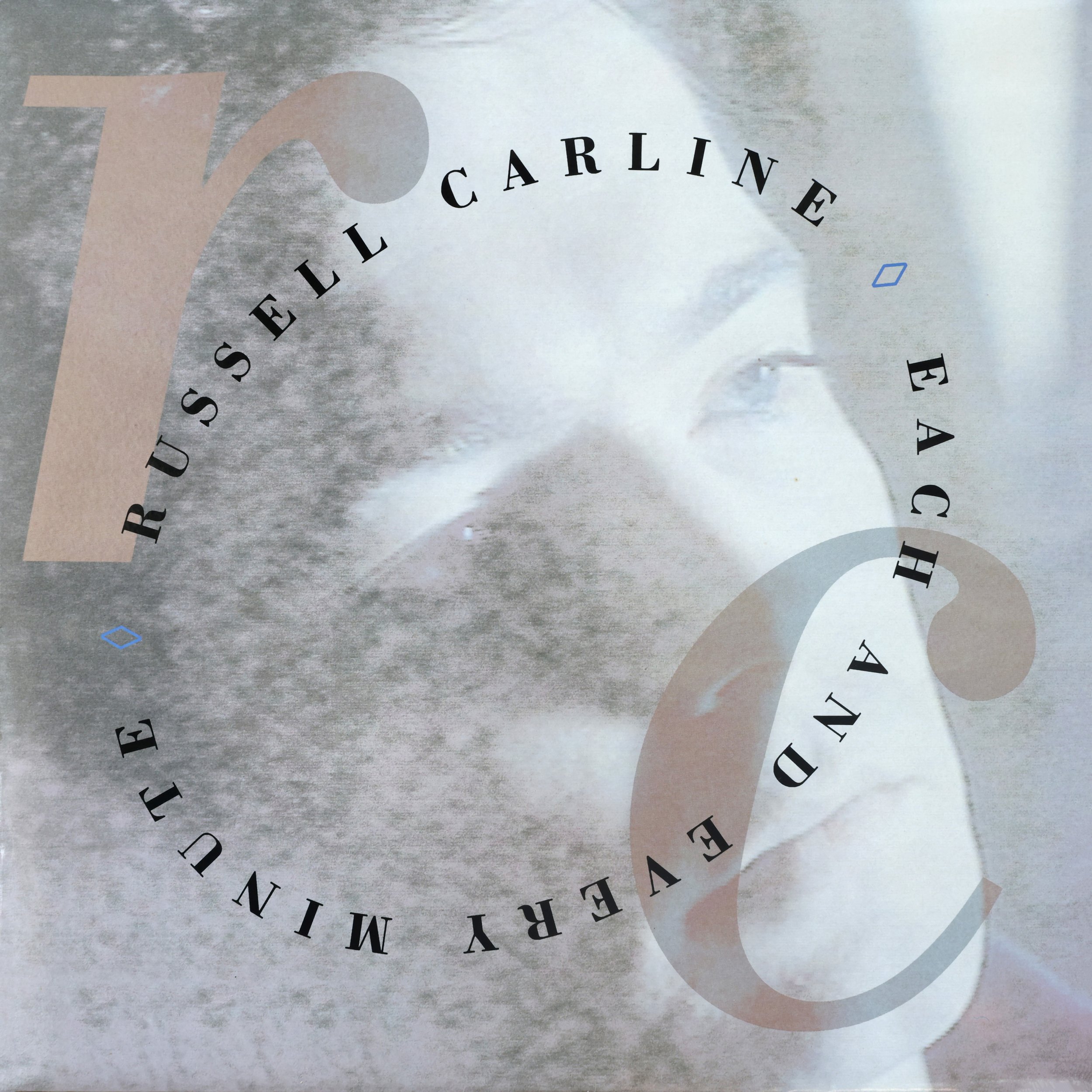 Russell Carline - Each And Every Minute