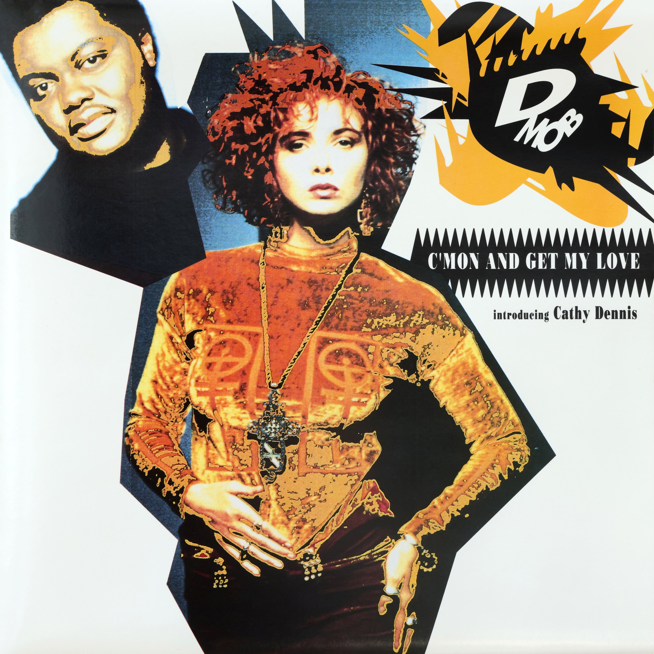 D Mob / C’Mon and Get My Love ft Cathy Dennis