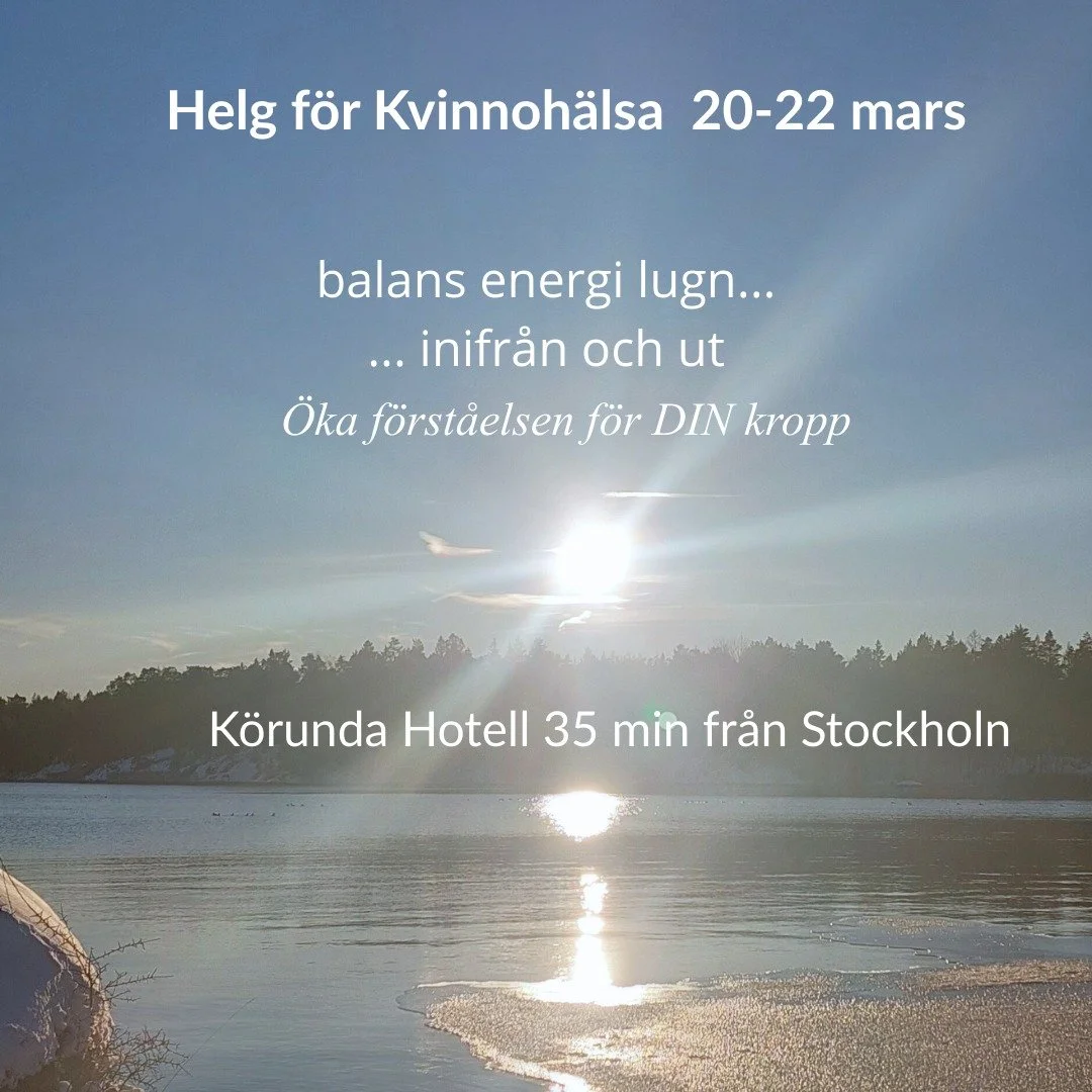 Helg f&ouml;r kvinnoh&auml;lsa
F&ouml;rst&aring; kroppen &amp; st&auml;rk h&auml;lsan 2026
I en vacker, avkopplande och natursk&ouml;n milj&ouml;, 35 min fr&aring;n Stockholm p&aring; K&ouml;runda Hotell
En helg f&ouml;r dig som vill skapa balans, en