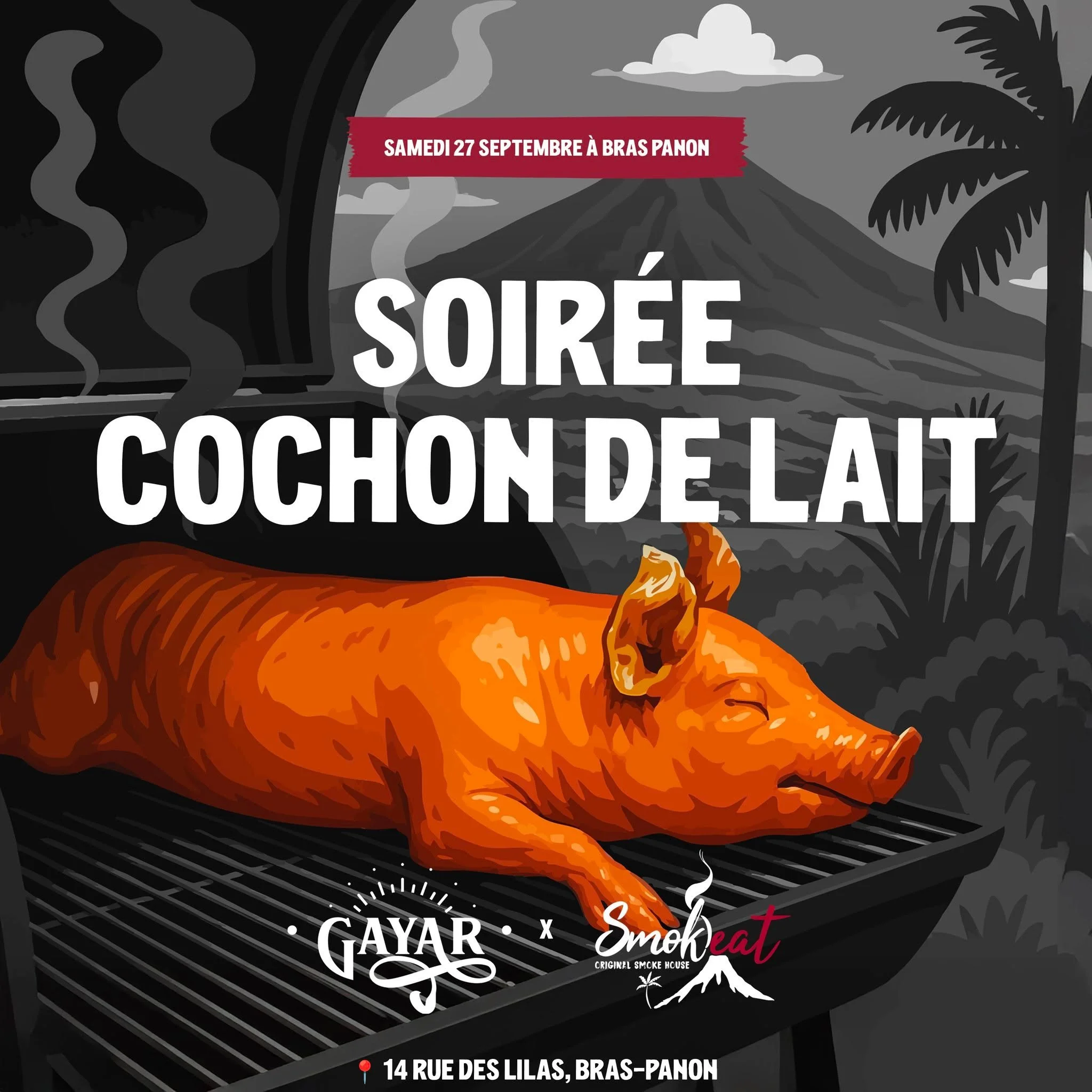 𝗦𝗢𝗜𝗥𝗘́𝗘 𝗖𝗢𝗖𝗛𝗢𝗡 𝗗𝗘 𝗟𝗔𝗜𝗧 🐷🔥🌋

La team Smok&rsquo;eat te donne rendez-vous 𝘀𝗮𝗺𝗲𝗱𝗶 𝟮𝟳 𝗦𝗲𝗽𝘁𝗲𝗺𝗯𝗿𝗲 au bar de la brasserie Bi&egrave;res Gayar &agrave; Bras Panon pour une nouvelle soir&eacute;e sp&eacute;ciale.

Au menu