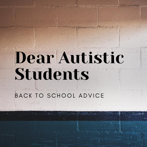 Back To School Advice for Autistic Students