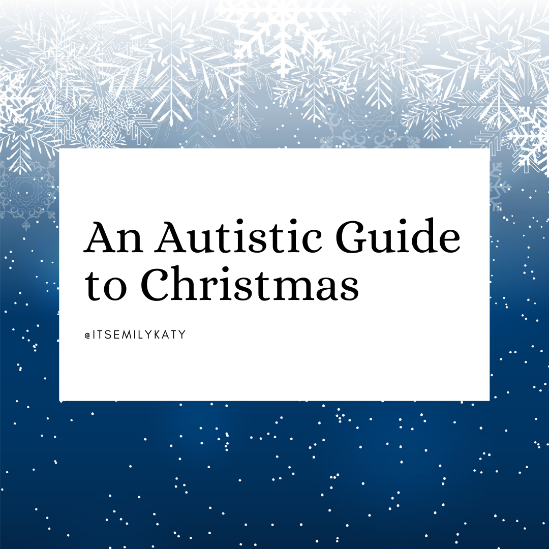 An Autistic Guide to Christmas
