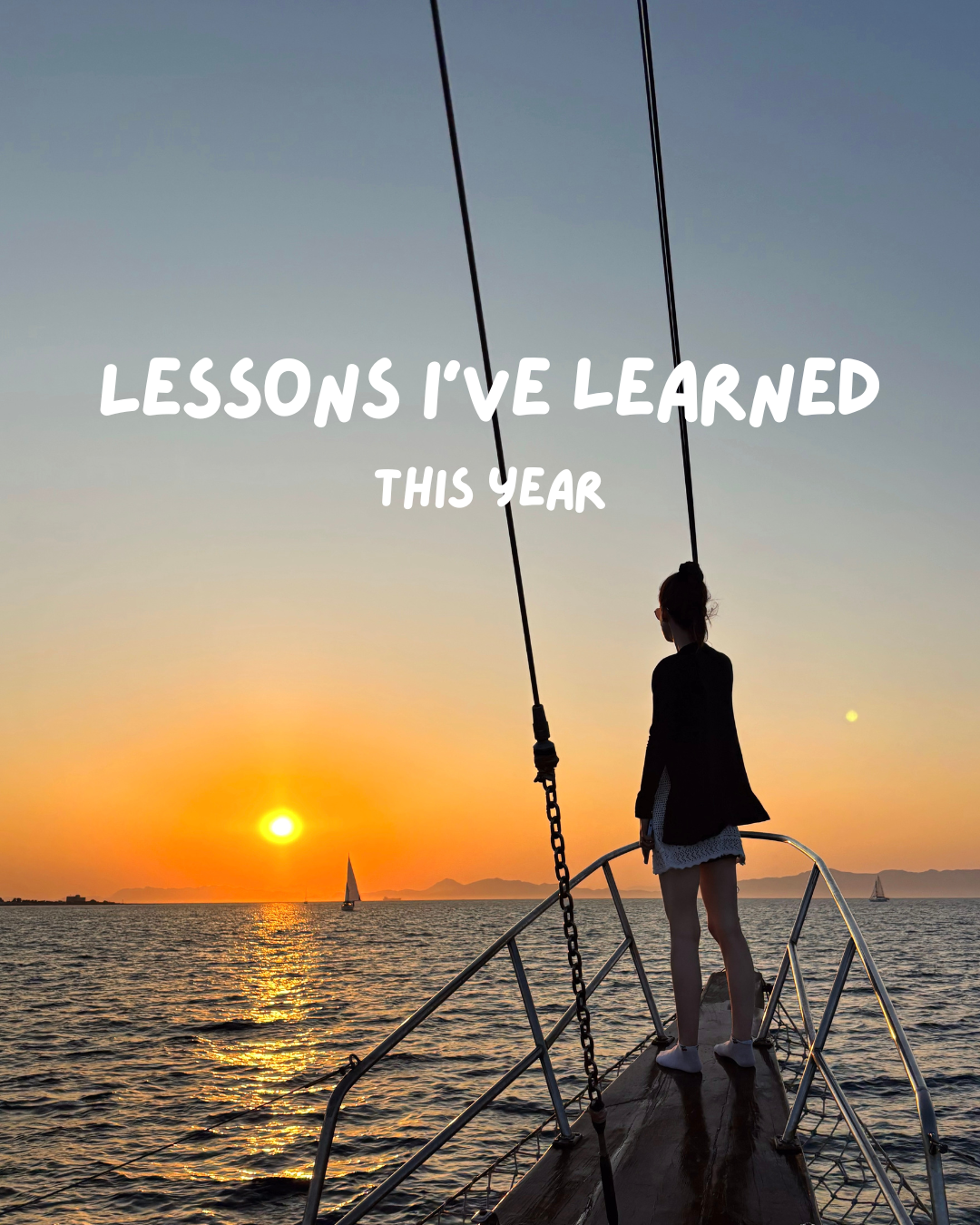 Lessons I’ve Learned This Year