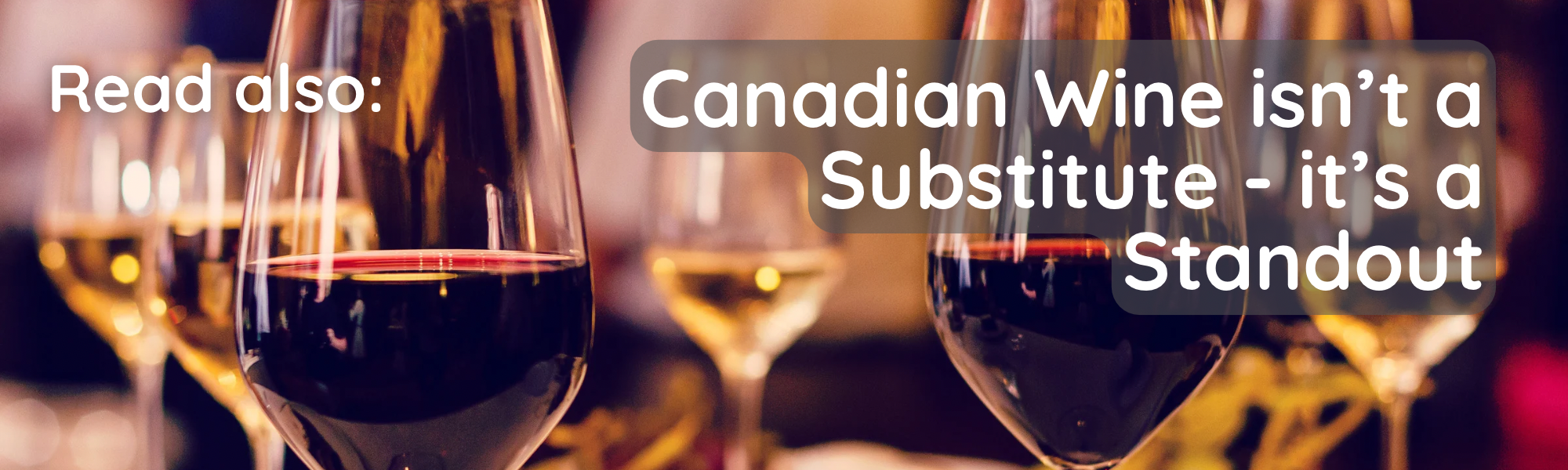 Canadian Wine is a Standout