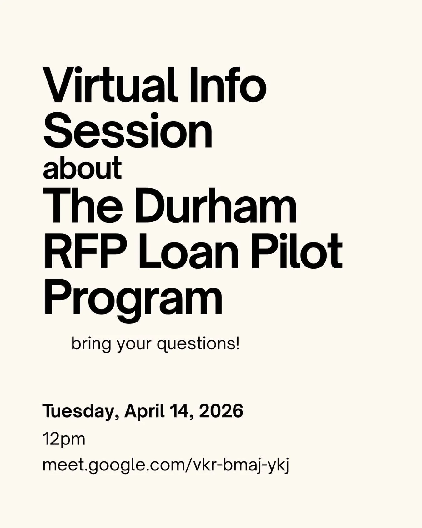 Have questions about the Durham RFP Loan Pilot Program? Join us for a virtual community info session next Tuesday at noon. (Link in bio)