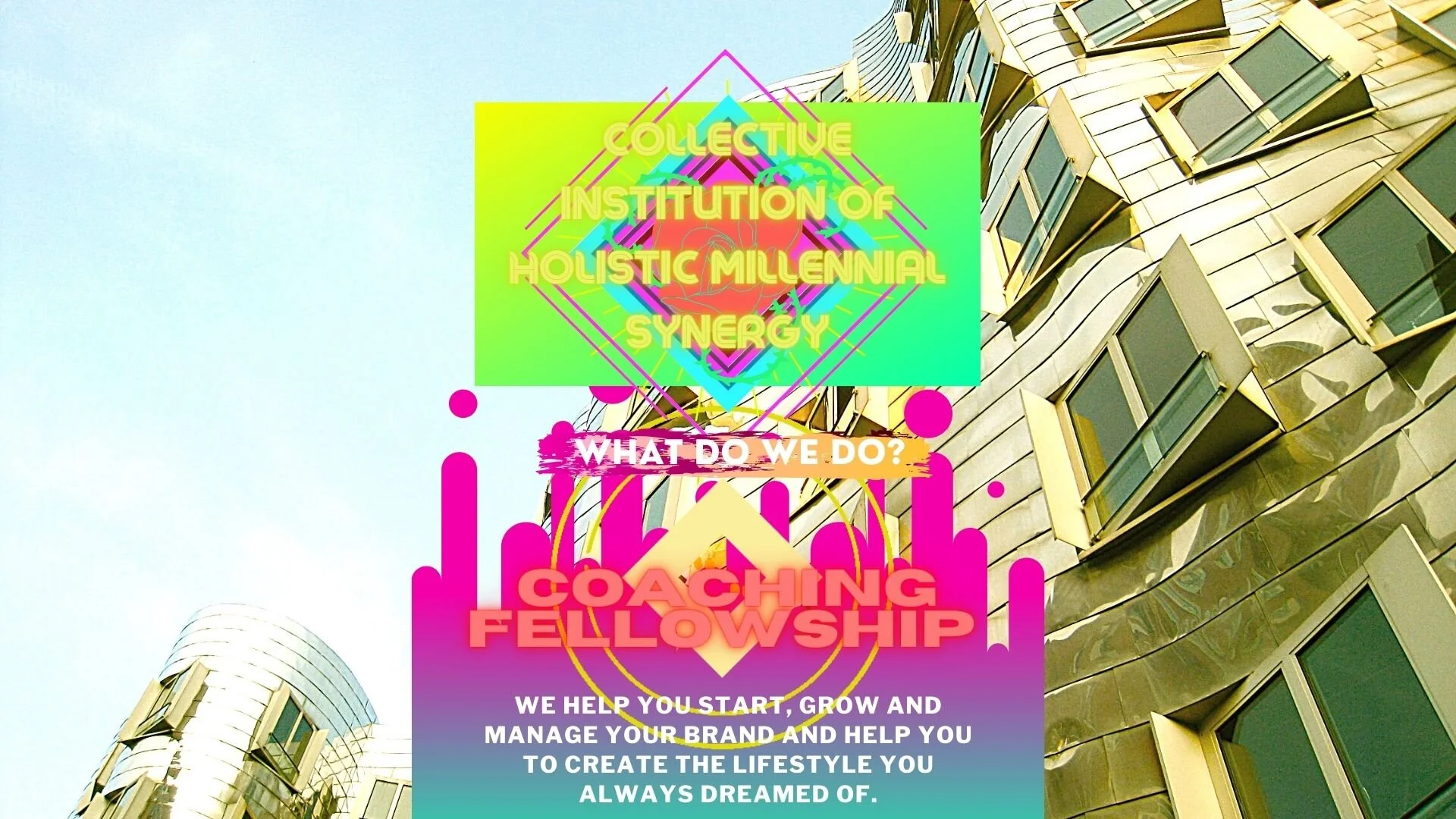 Copy of Collective Institution of Holistic Millennial Synergy.jpg