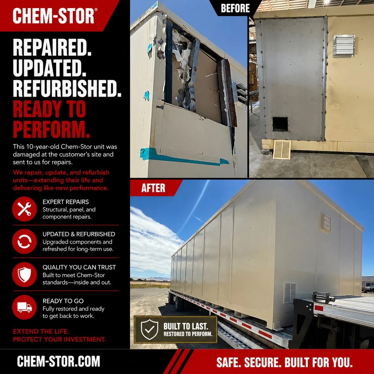 Not every damaged storage building needs to be replaced.

This Chem-Stor unit spent more than 10 years in the field before returning to us with significant damage. Our team repaired it, updated it, and refurbished it so it&rsquo;s ready for many more