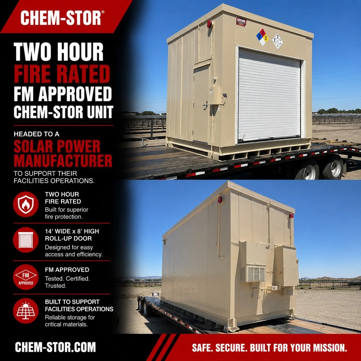 Another Chem-Stor unit is on its way, this time to support the facilities operations of a solar power manufacturer.

This FM Approved, two hour fire rated hazardous material storage building features a 14&rsquo; wide x 8&rsquo; high roll-up door for 