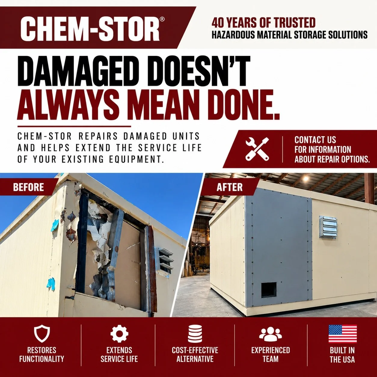 Damaged doesn&rsquo;t always mean done.

CHEM-STOR can repair damaged units, helping restore functionality and extend the service life of existing equipment. Before replacing a damaged building, talk to our team about available repair options.

Get i