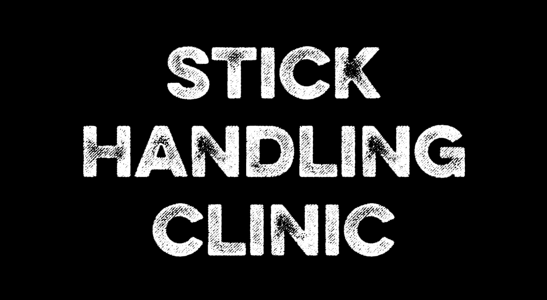 Stick Handling Clinic