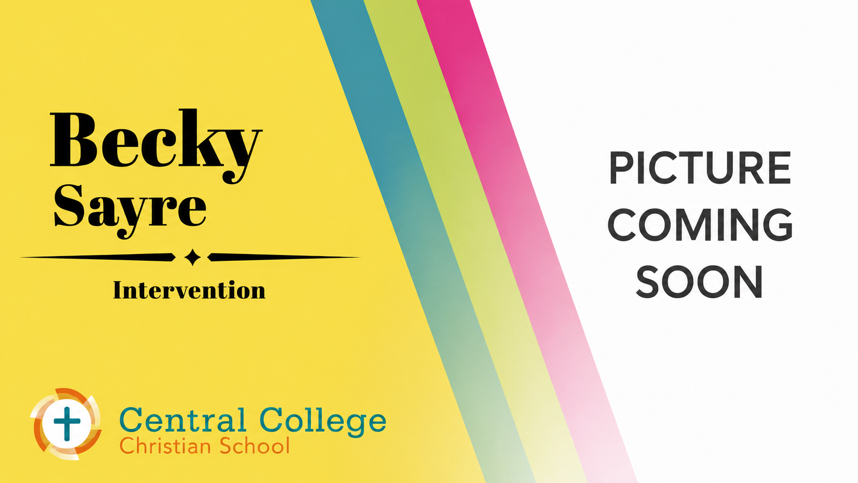 Becky Sayre – Intervention Specialist -

Becky Sayre holds a B.A. in Psychology and is licensed in PreK–12 Mild to Moderate and Moderate to Intensive Intervention. She shares, “The Lord definitely led me here. I love the tight-knit community of teach