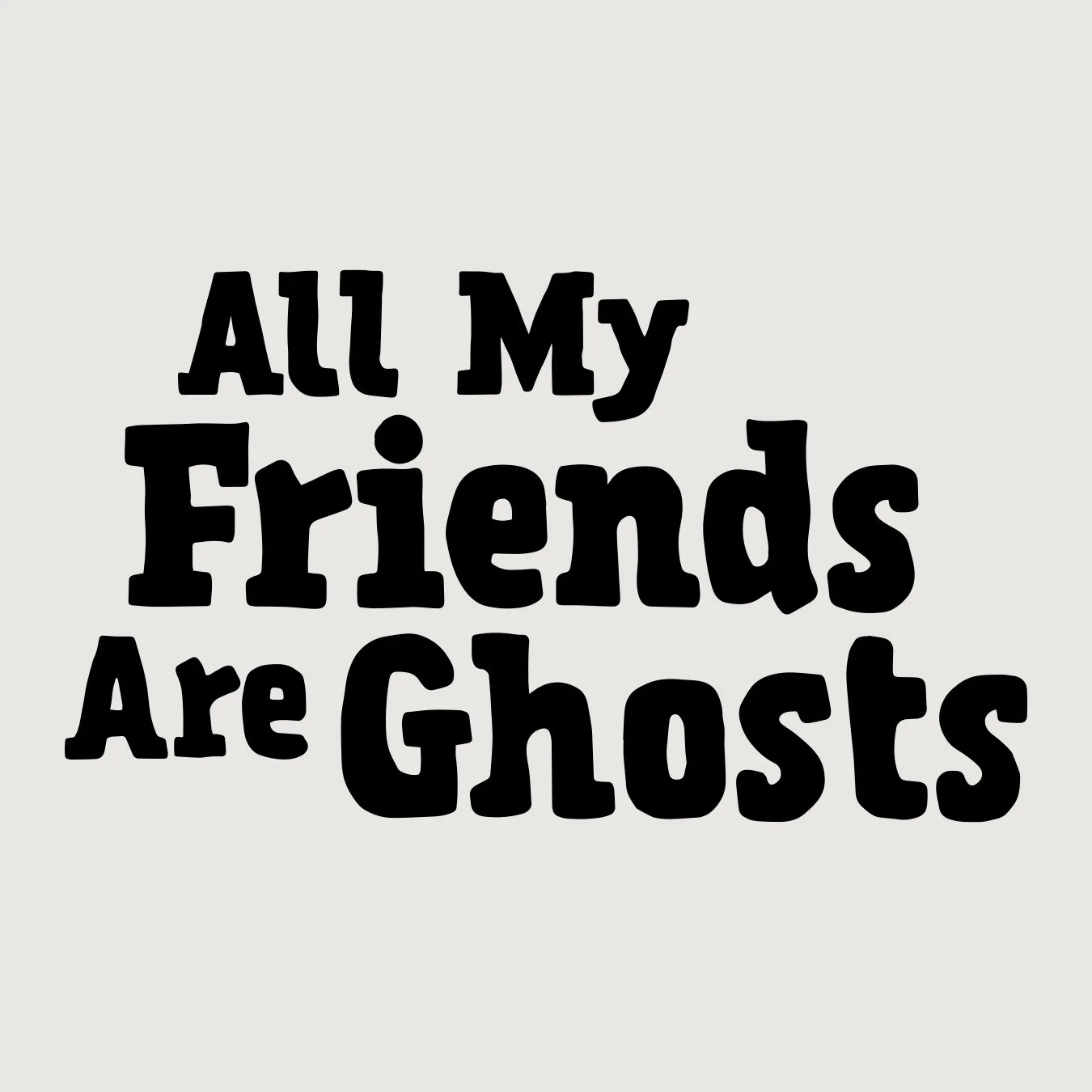 BrandLogos_Gallery_AllMyFriendsAreGhosts.jpg