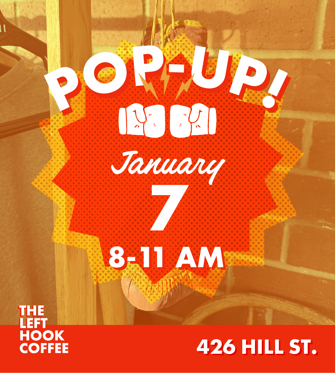POP-UP | The Left Hook Coffee at 426 Hill St.