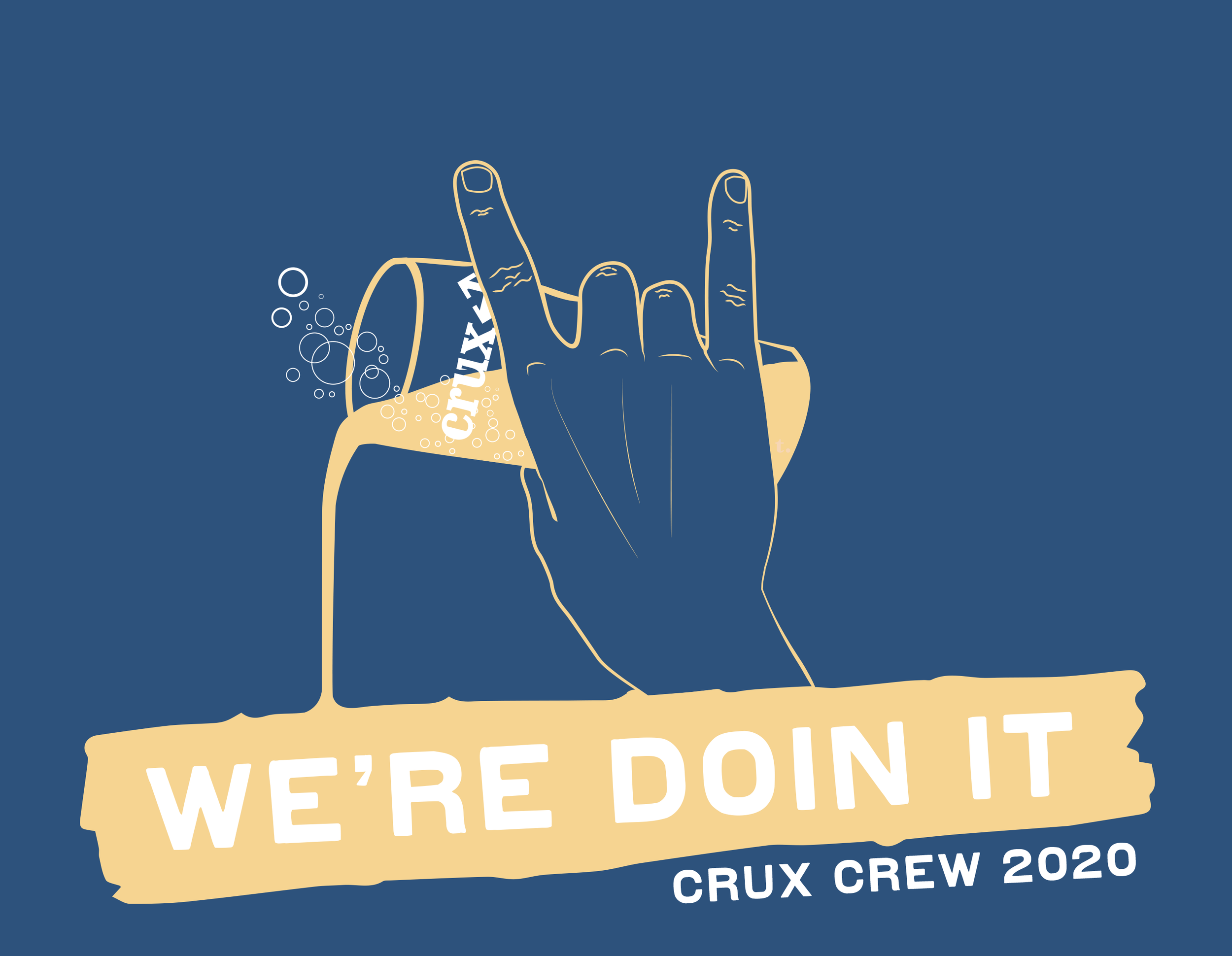 A graphic illustration of a hand holding a beer glass with foam. The hand is making an offensive gesture with the middle finger up. The text at the bottom reads "WE'RE DOIN IT" and "CRUX CREW 2020."