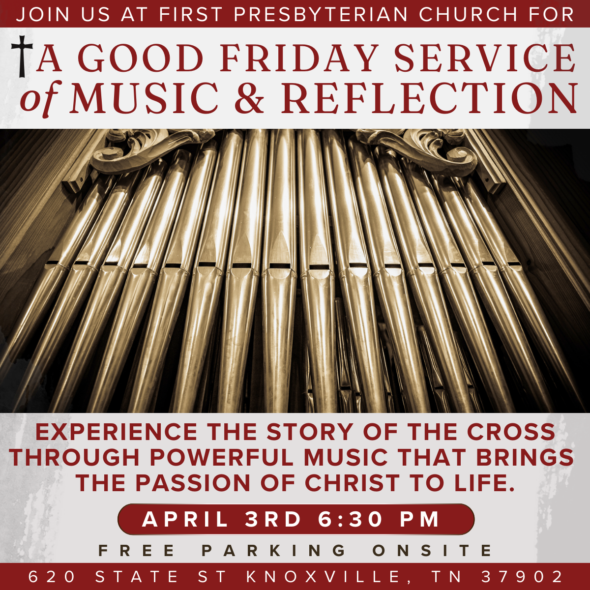 Good Friday Service of Music and Reflection on April 3rd at First Presbyterian