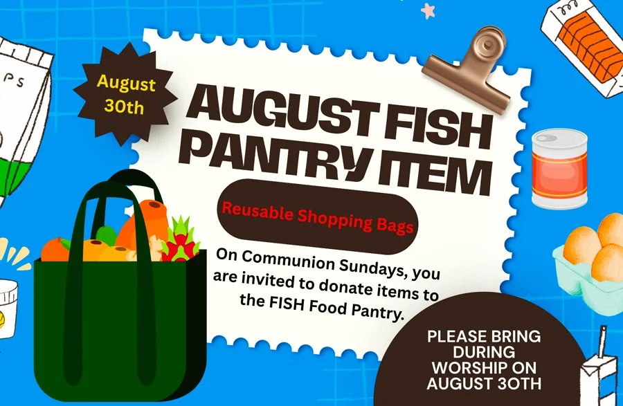 Communion Sundays: Fish Pantry Donations