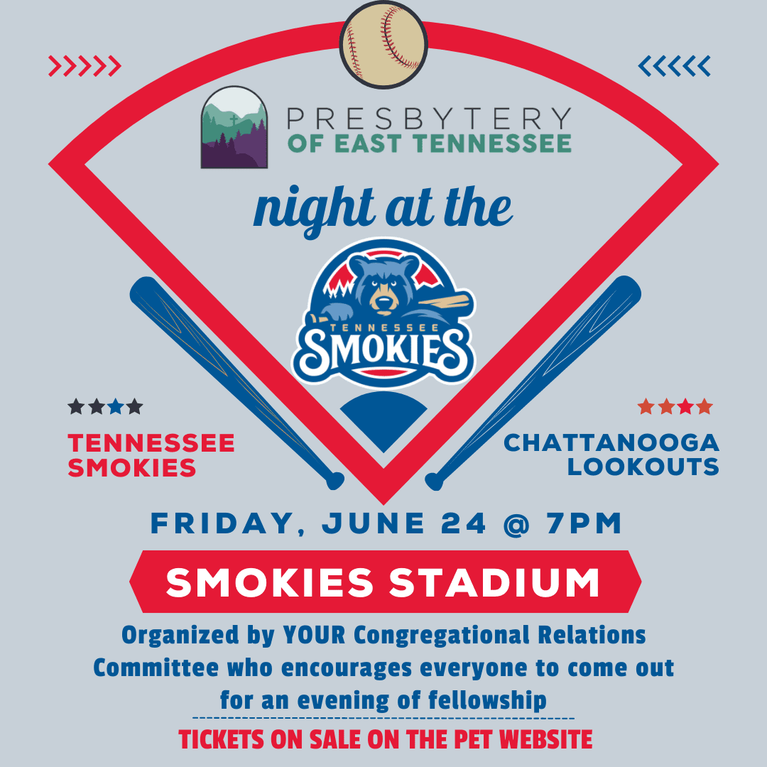 Join the Presbytery of East Tennessee's Night at the Smokies on Friday