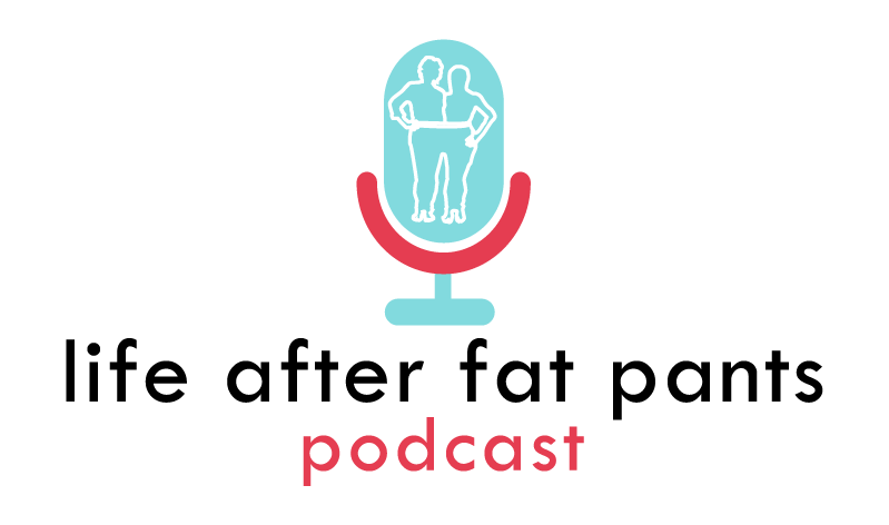 Life After Fat Pants