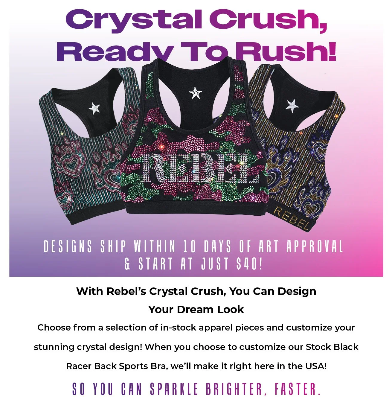 An advertisement featuring three sports bras decorated with colorful crystal patterns and the brand names Rebel and Rebel. The bras have various designs including heart and star motifs, with text promoting custom crystal designs on apparel. The background gradates from pink to purple with bold purple and white text.