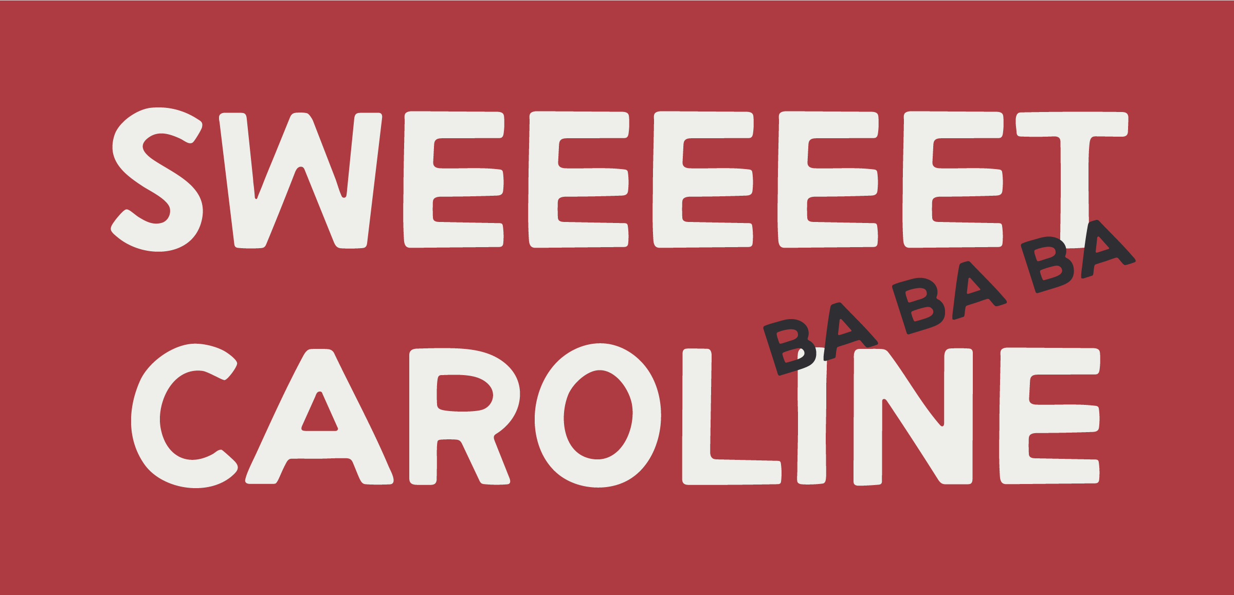sweet caroline.png