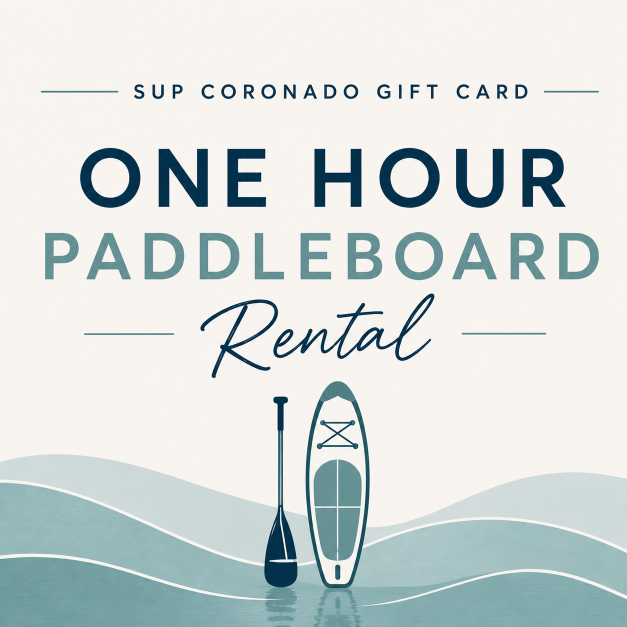 SUP Coronado Gift Card - One Hour Paddleboard Rental