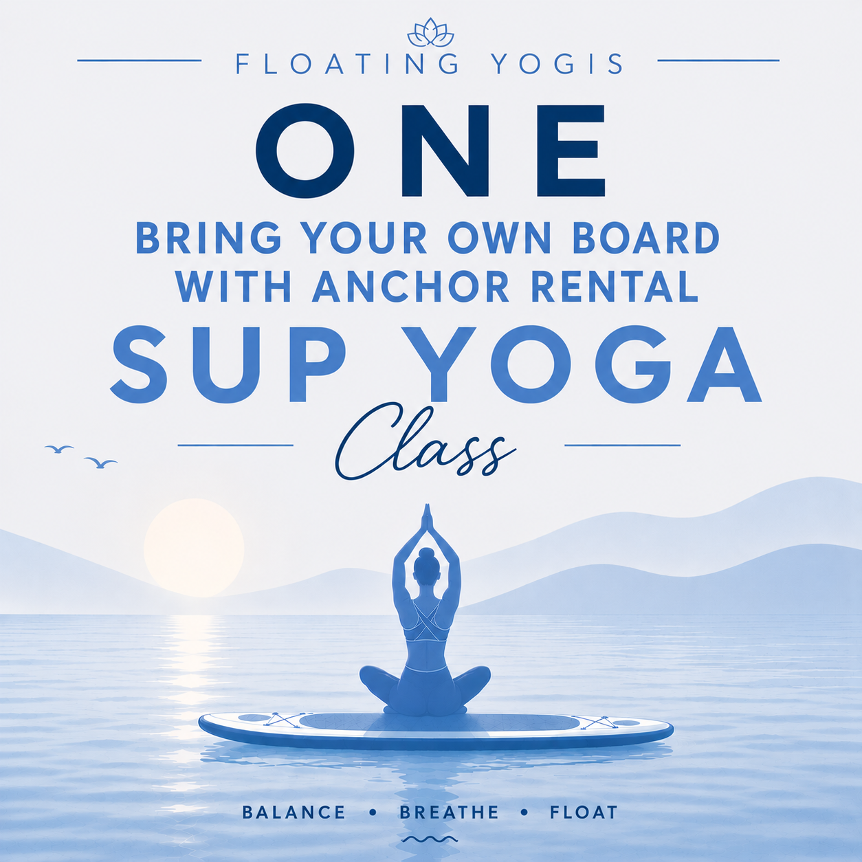 Floating Yogis Gift Card - Bring Your Own Board with Anchor Rental