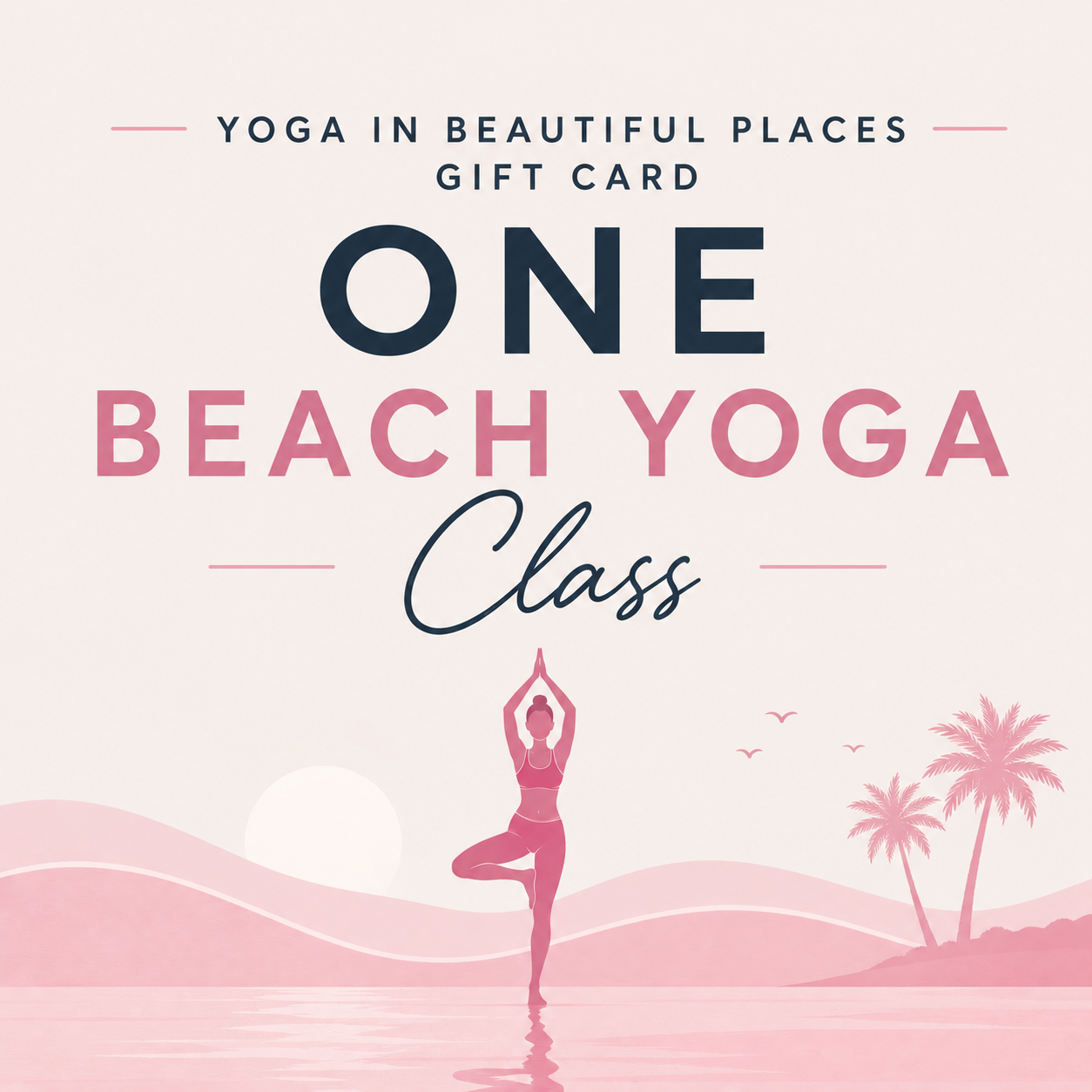 Yoga In Beautiful Places Gift Card - One Beach Yoga Class
