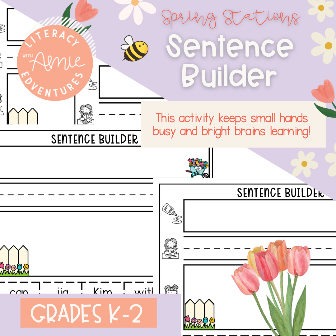 Spring Sentence Builders Spring Sentence Builder — Literacy Edventures