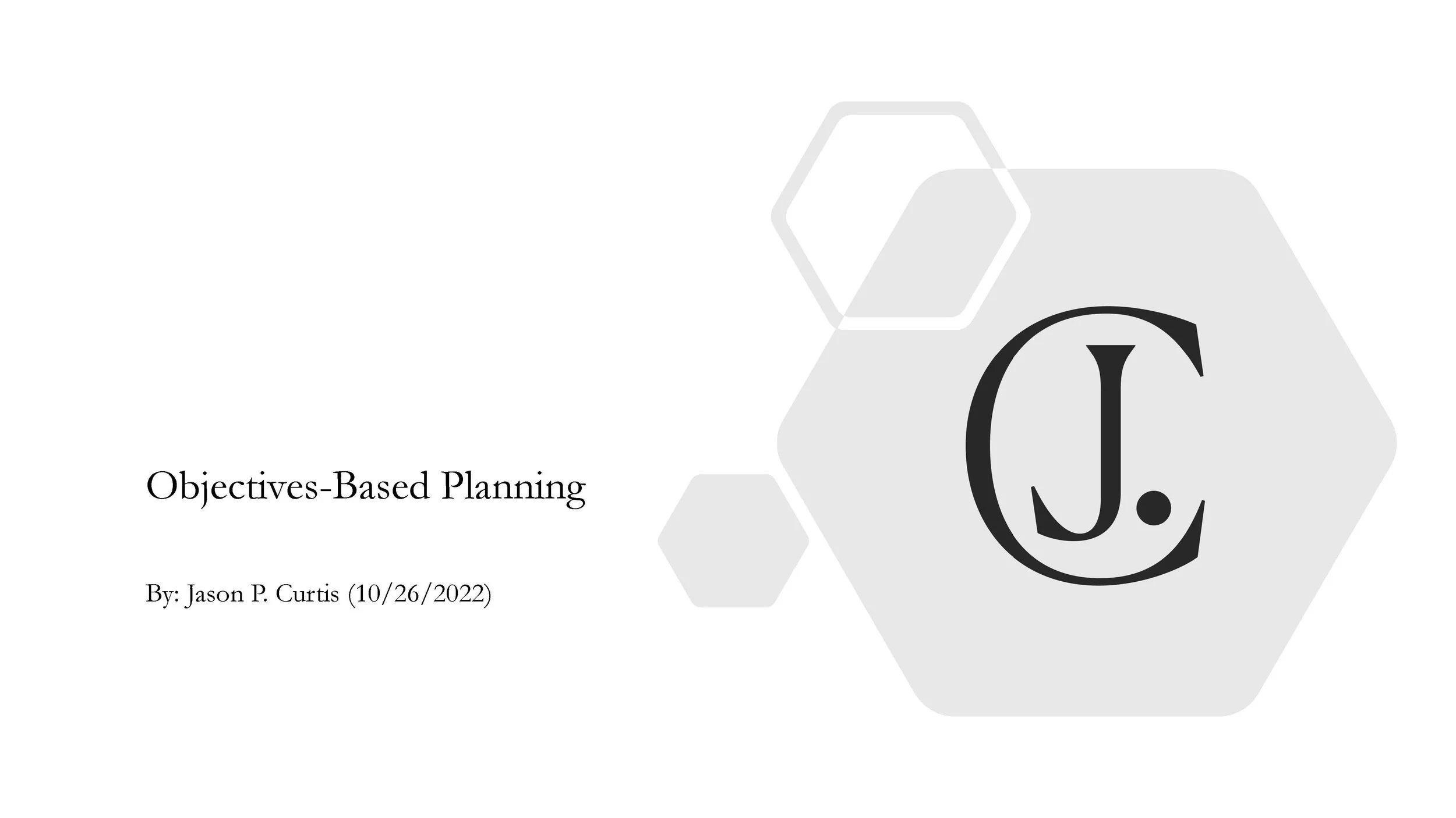Objectives-Based Planning