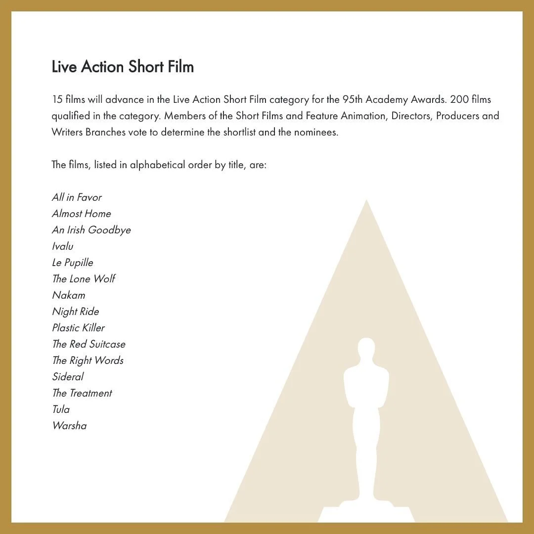 We can’t quite believe it but we’re so honoured to be one of 15 films shortlisted for the Oscar for Best Live Action Short Film at the 95th Academy Awards! 
An amazing day for us, thank you to everyone who has supported this wee film alo