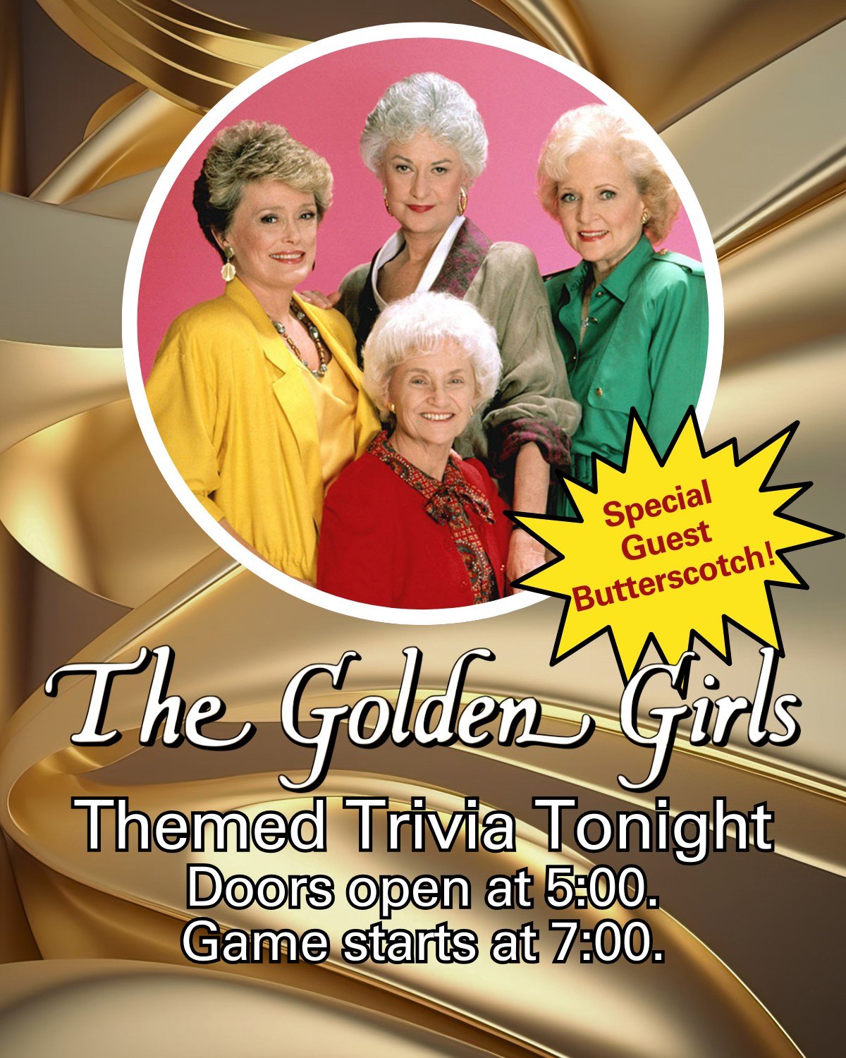 The Golden Girls Trivia is tonight! 
Doors open at 5, and games start at 7. We've brewed up a special mead for tonight, Butterscotch! Grab the early bird special for dinner, and head on over!