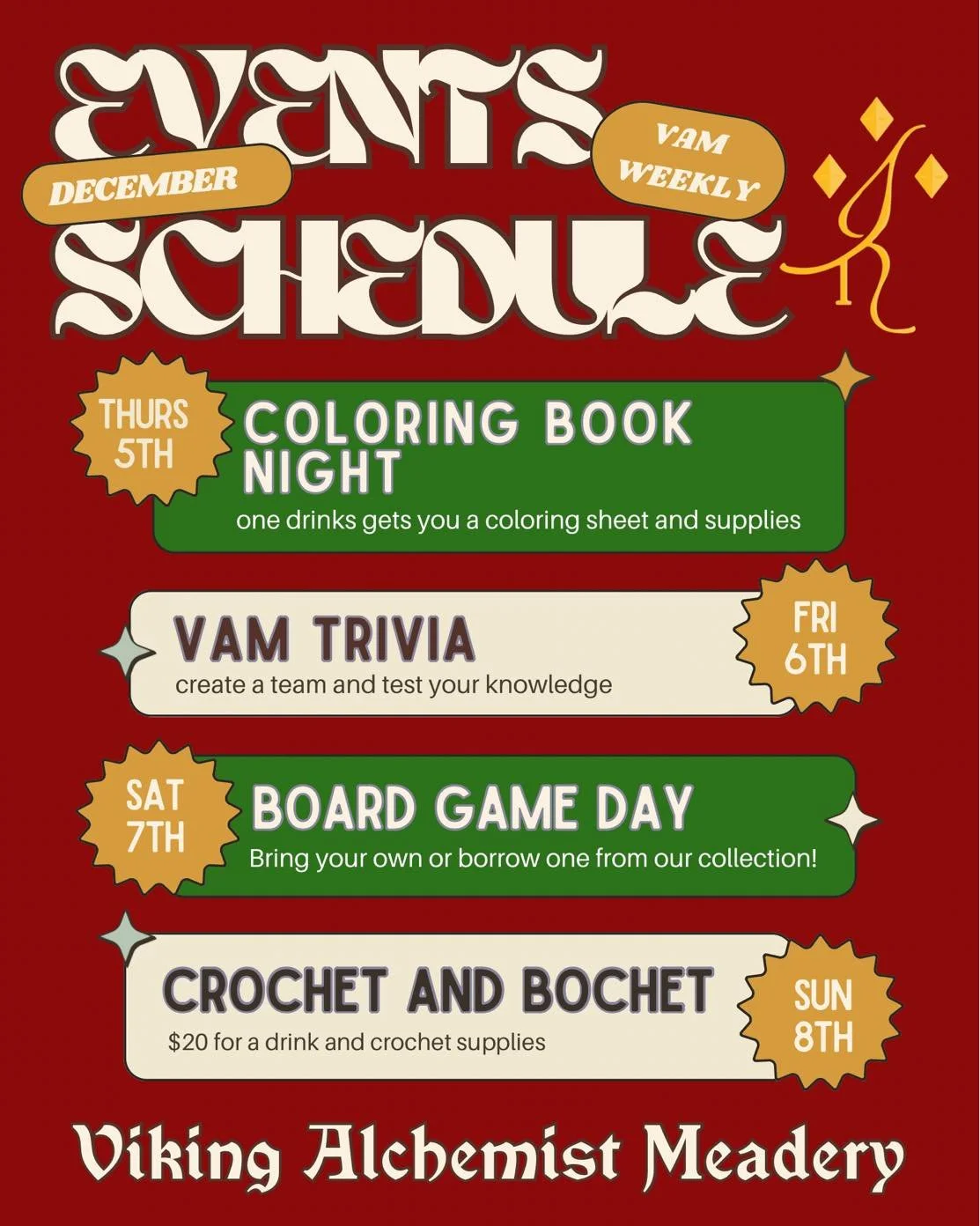 Here&rsquo;s what we&rsquo;ve got lined up for you this week:

✨ Thursday, Dec 5th: Coloring Book Night 🎨 - Buy a drink, and we&rsquo;ll supply the creativity!
✨ Friday, Dec 6th: VAM Trivia 🤔 - Gather your crew and test your knowledge!
✨ Saturday, 