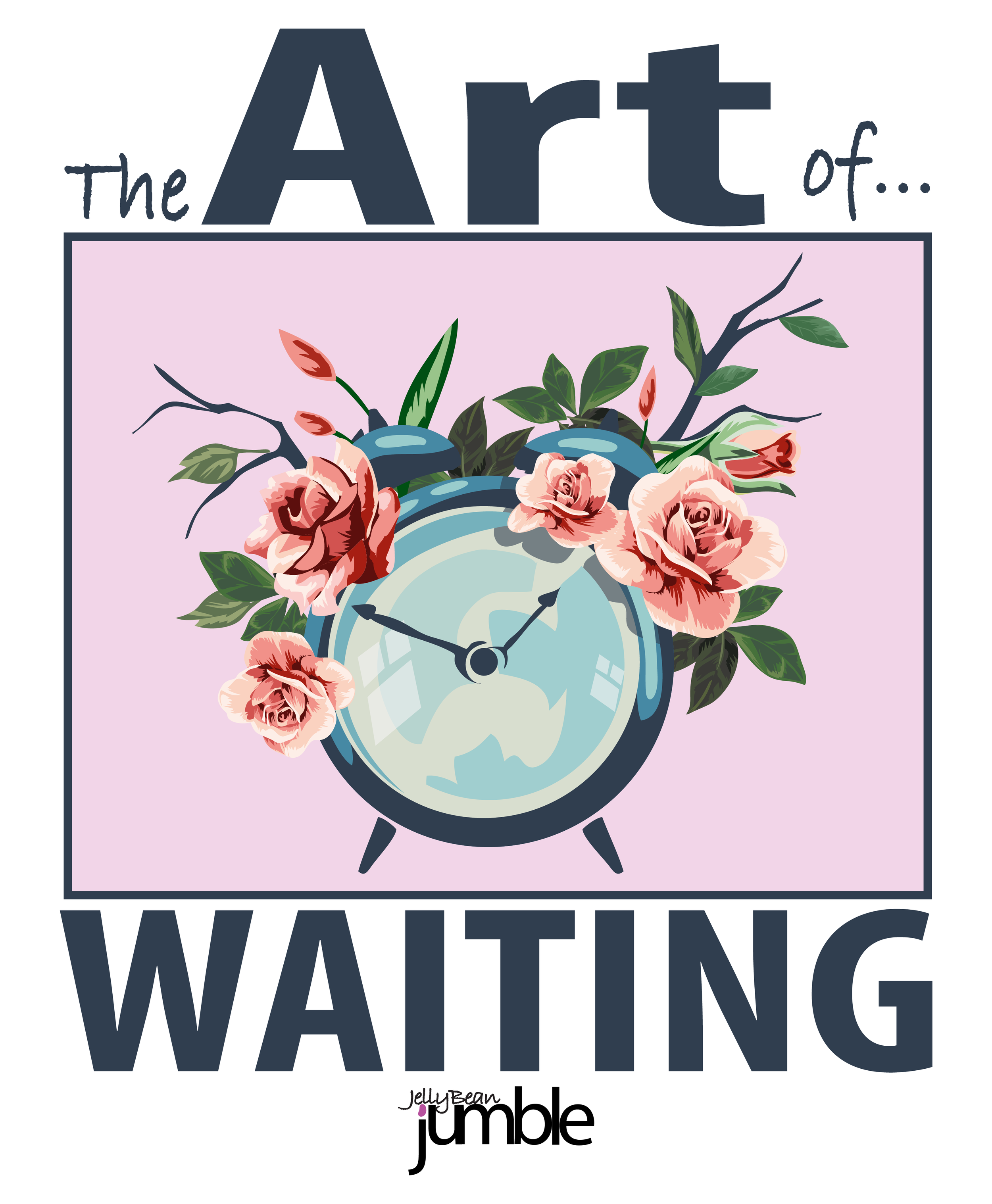The Art of Waiting