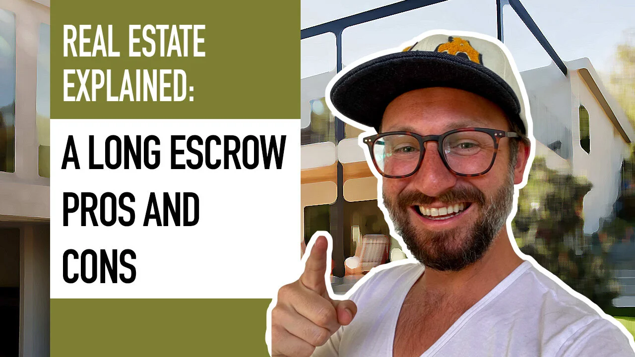 The Pros and Cons of a Long Escrow